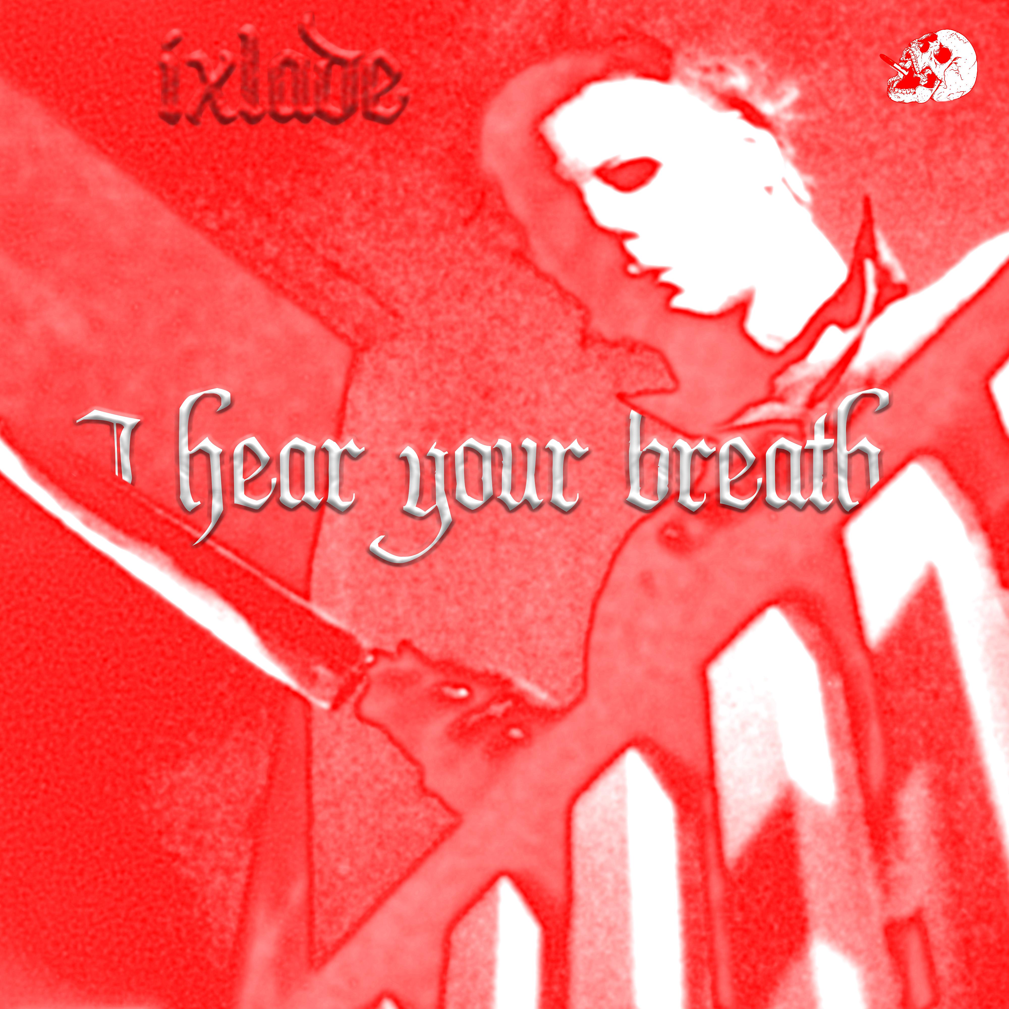 Постер альбома I Hear Your Breath