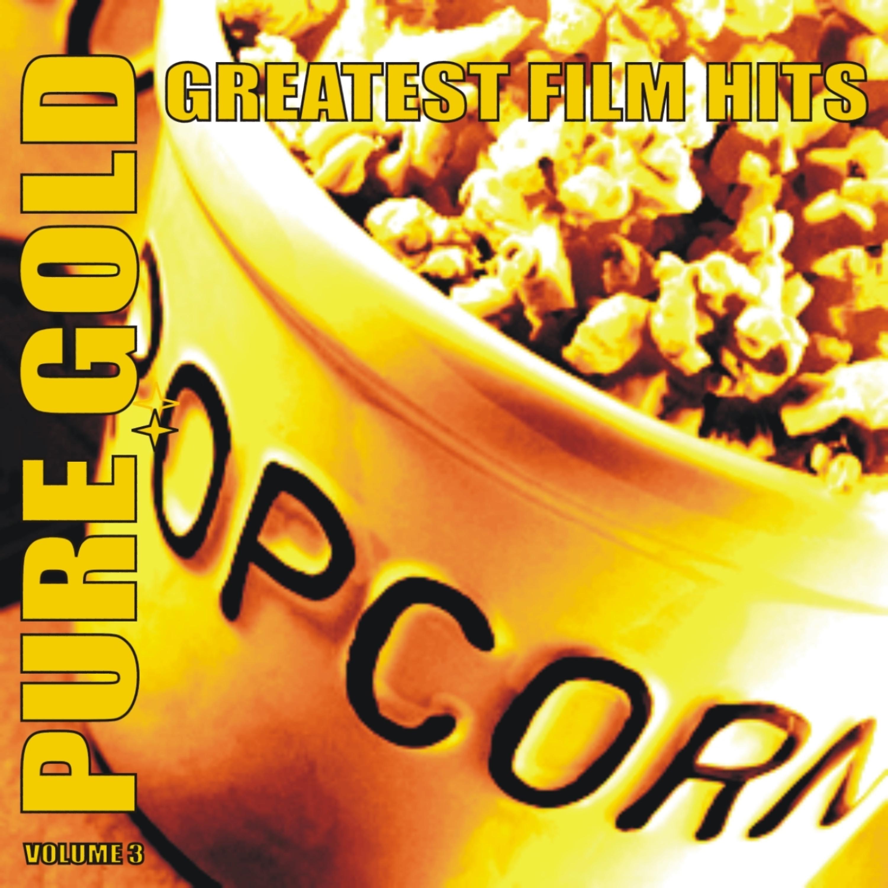 Постер альбома Pure Gold - Greatest Film Hits, Vol. 3