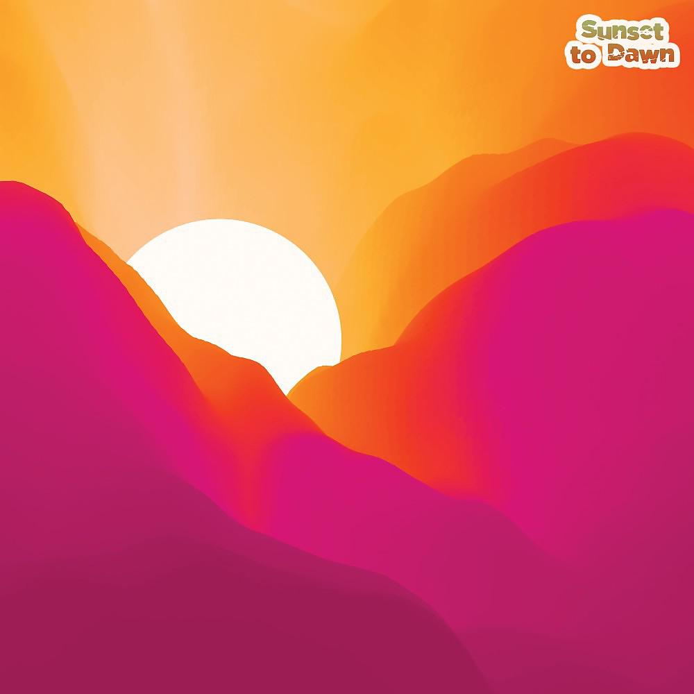 Постер альбома Sunset to Dawn