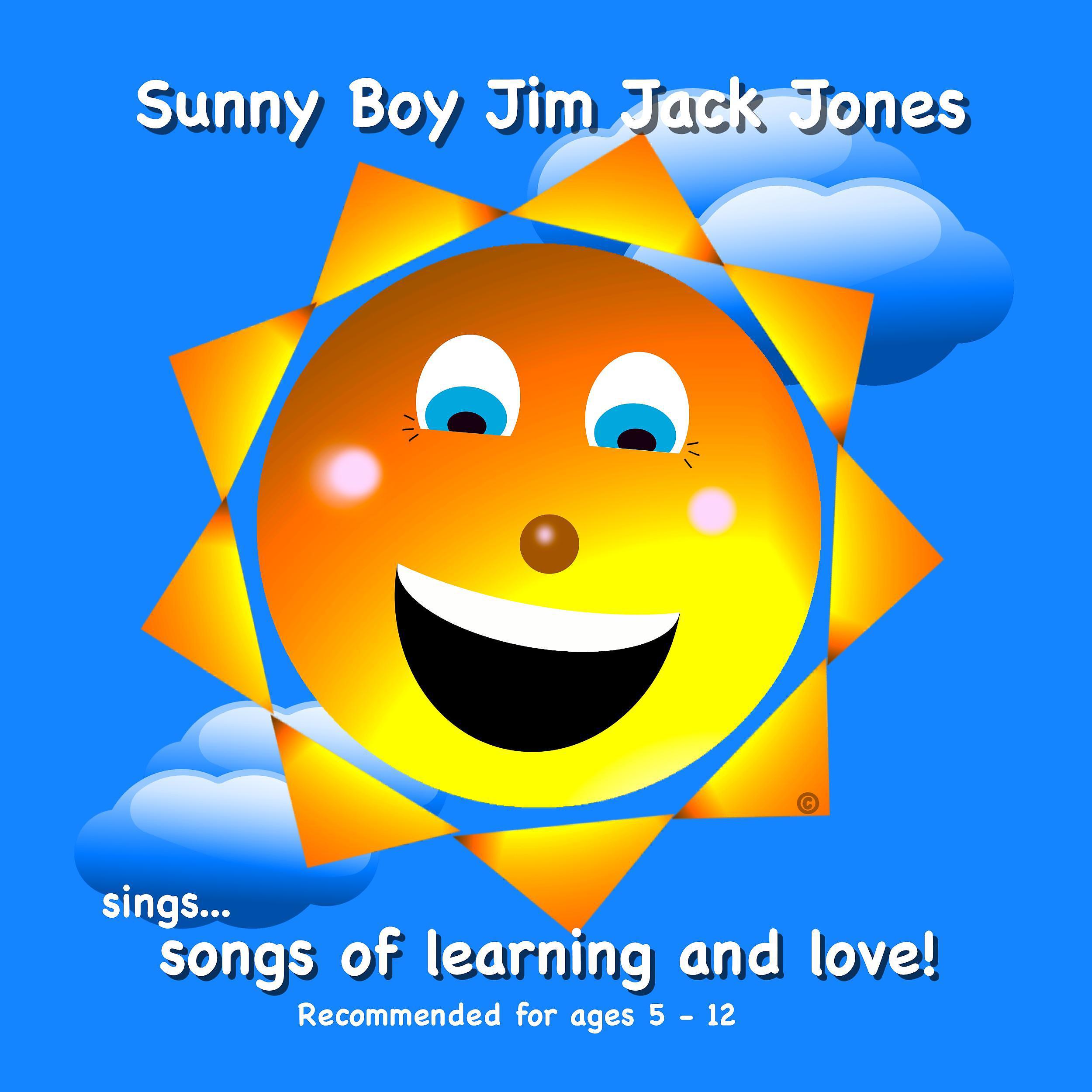 Постер альбома Sunny Boy Jim Jack Jones