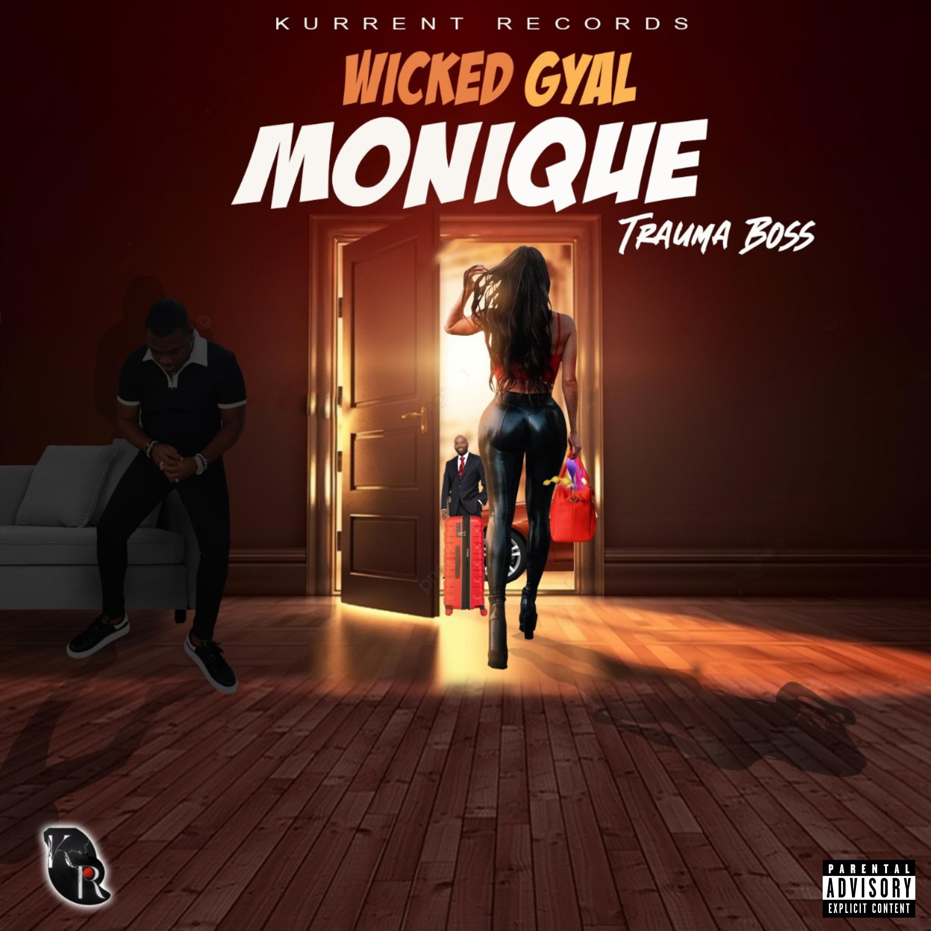 Постер альбома Wicked Gyal Monique