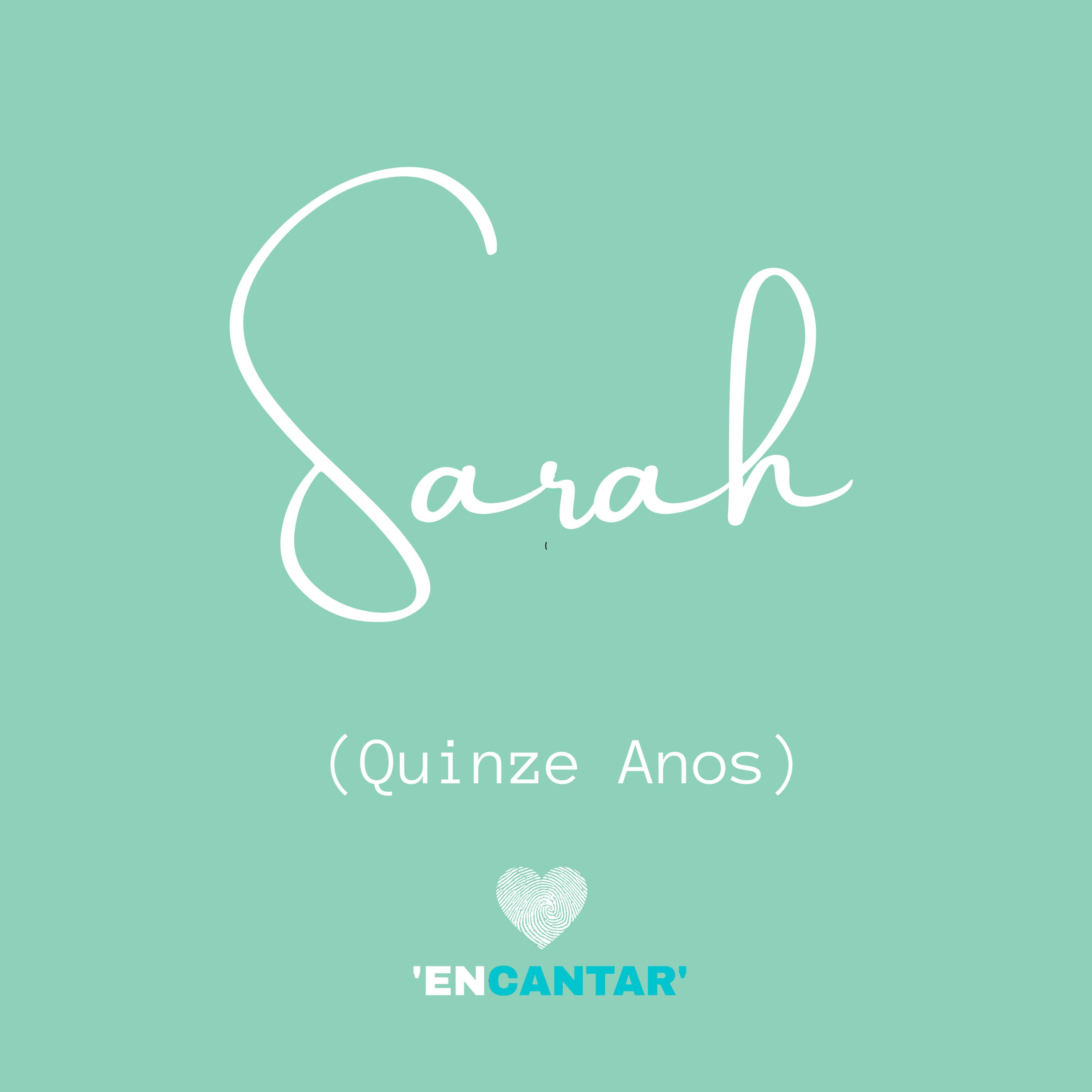 Постер альбома Sarah ( Quinze Anos )