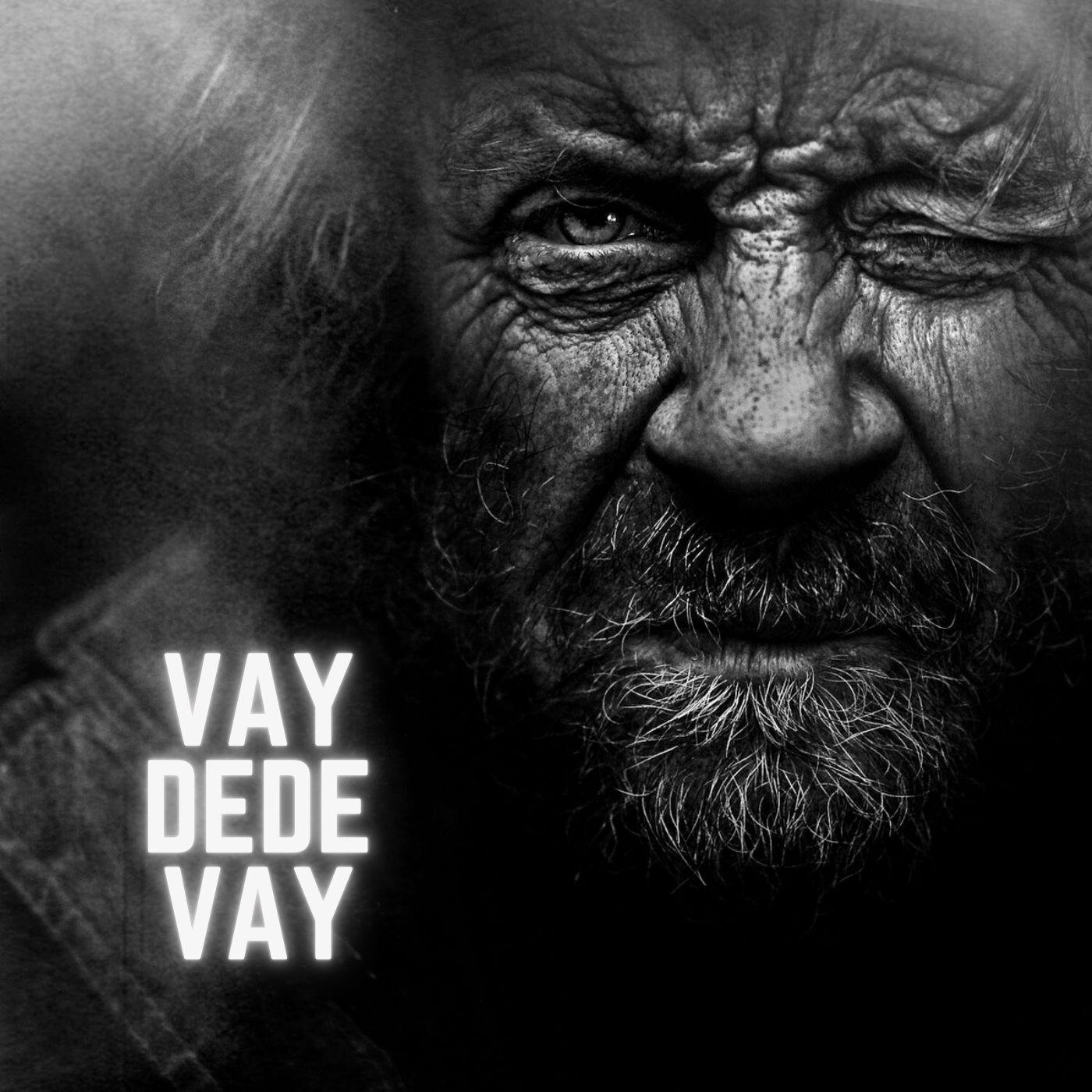 Постер альбома Vay Dede Vay