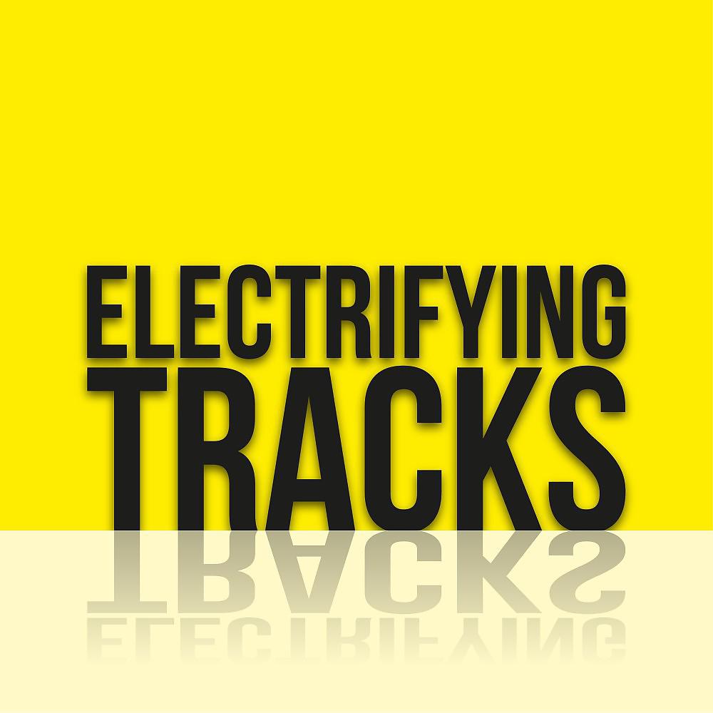 Постер альбома Electrifying Tracks