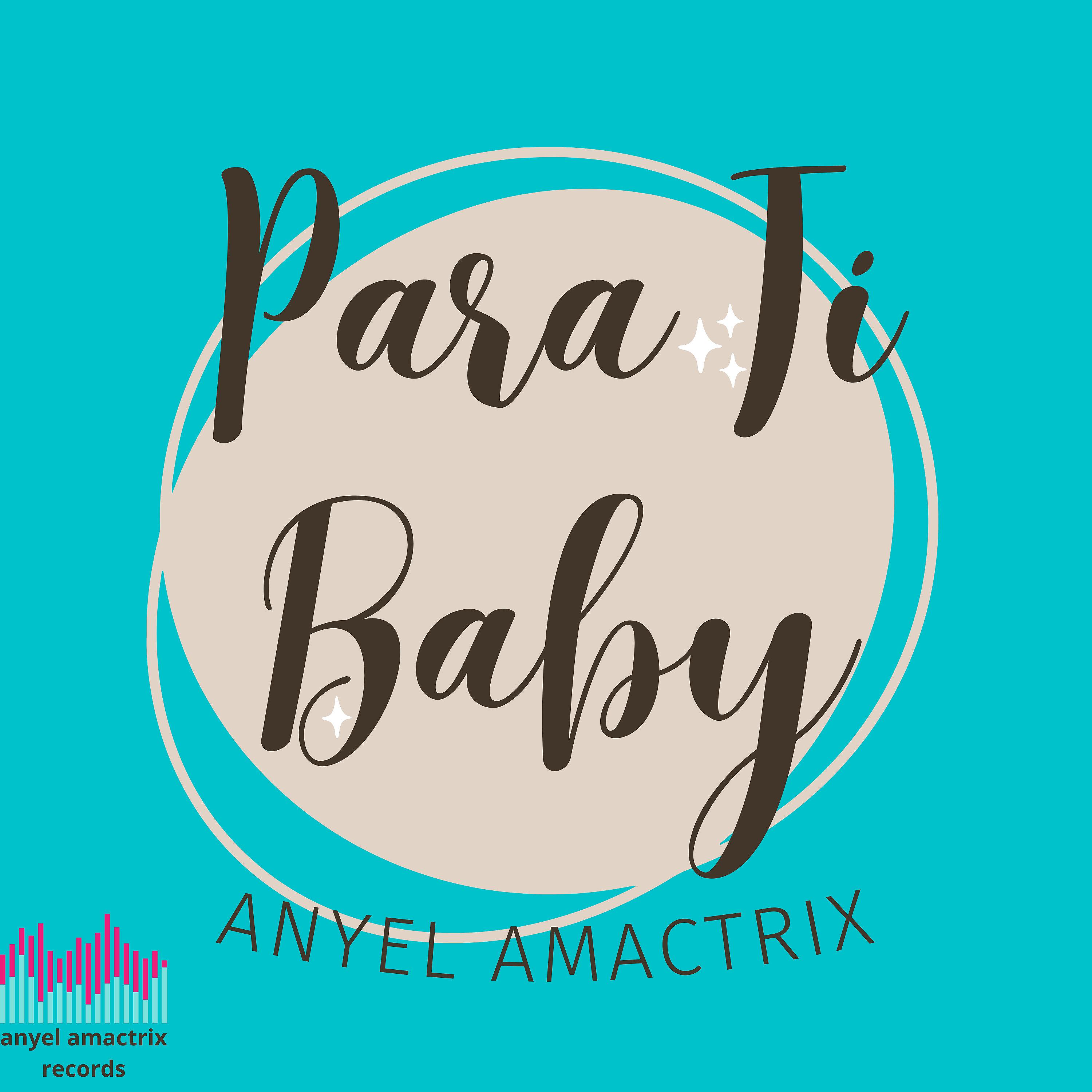 Постер альбома Para Ti Baby