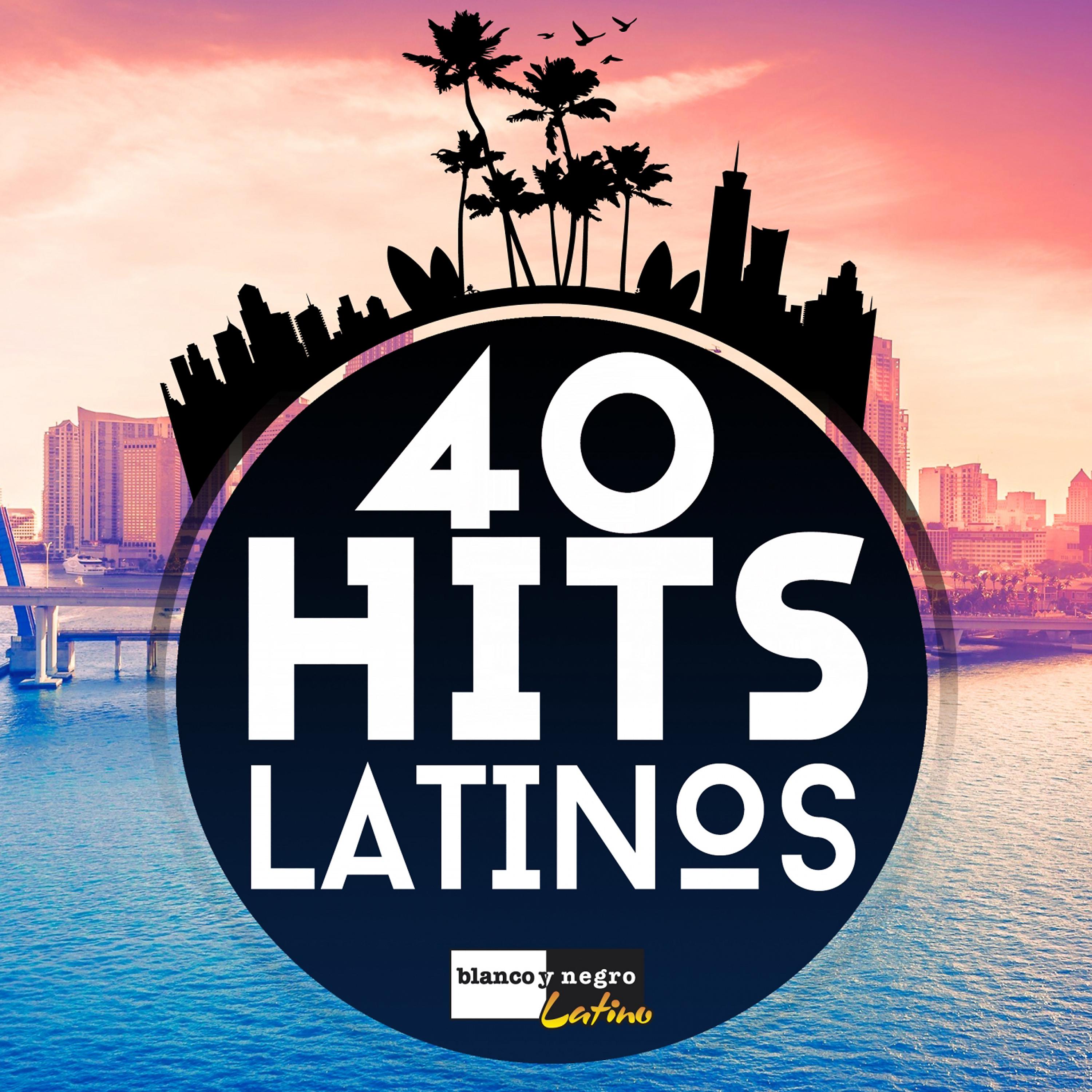 Постер альбома 40 Hits Latinos
