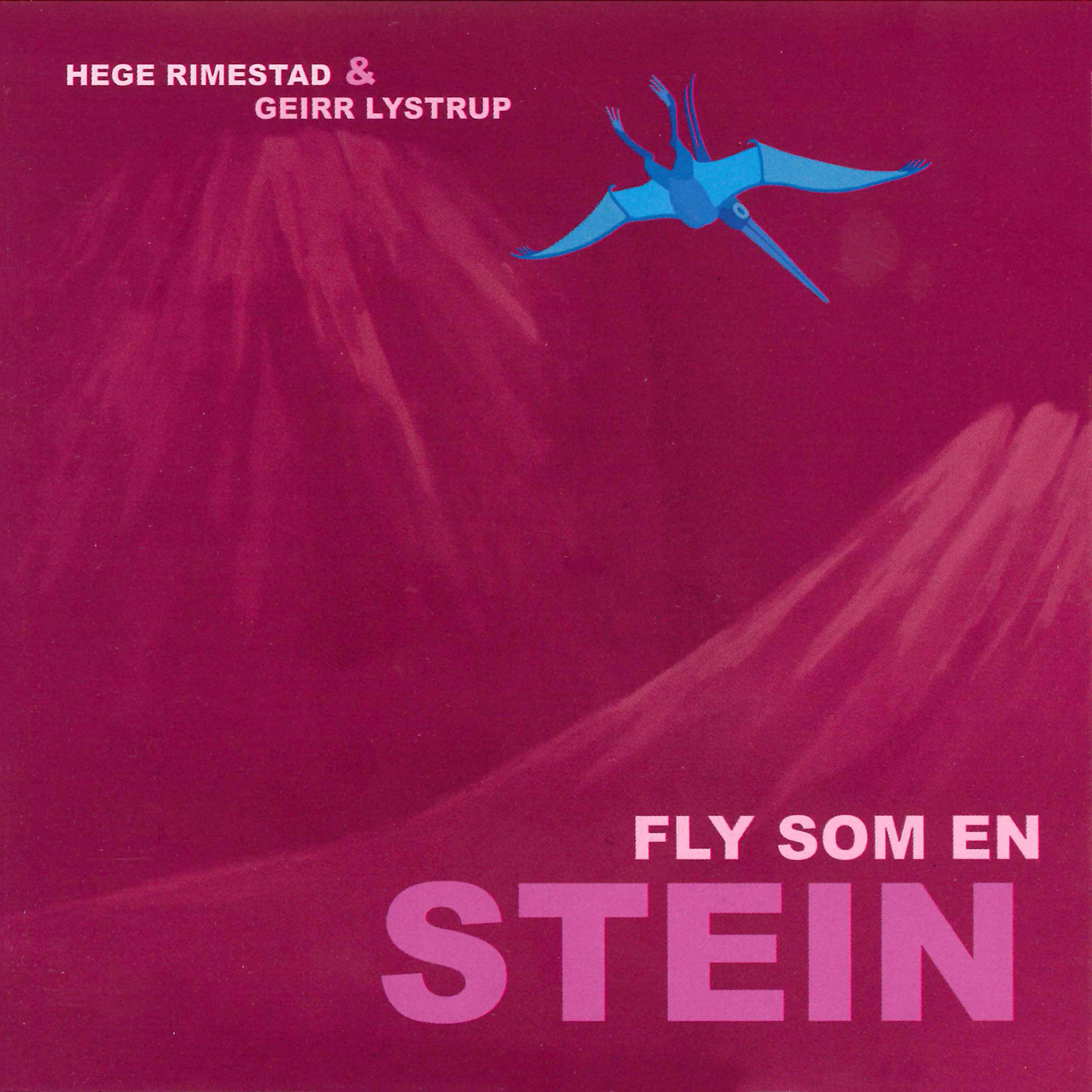 Постер альбома Fly Som En Stein
