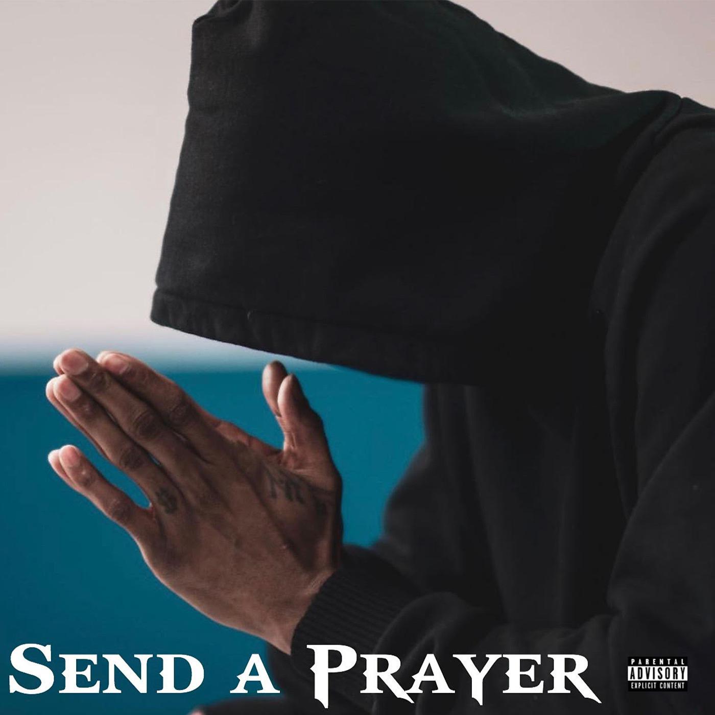 Постер альбома Send a Prayer