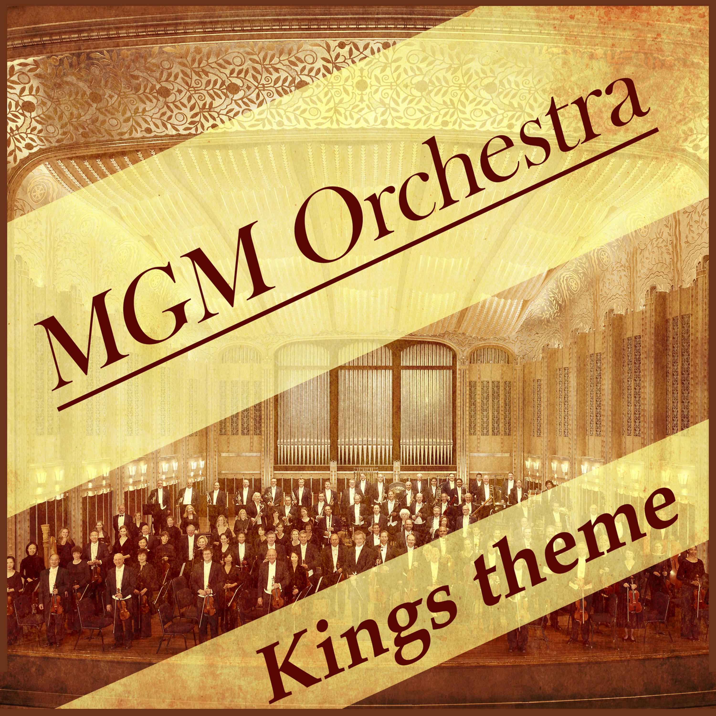 Постер альбома Mgm Orchestra Kings Theme