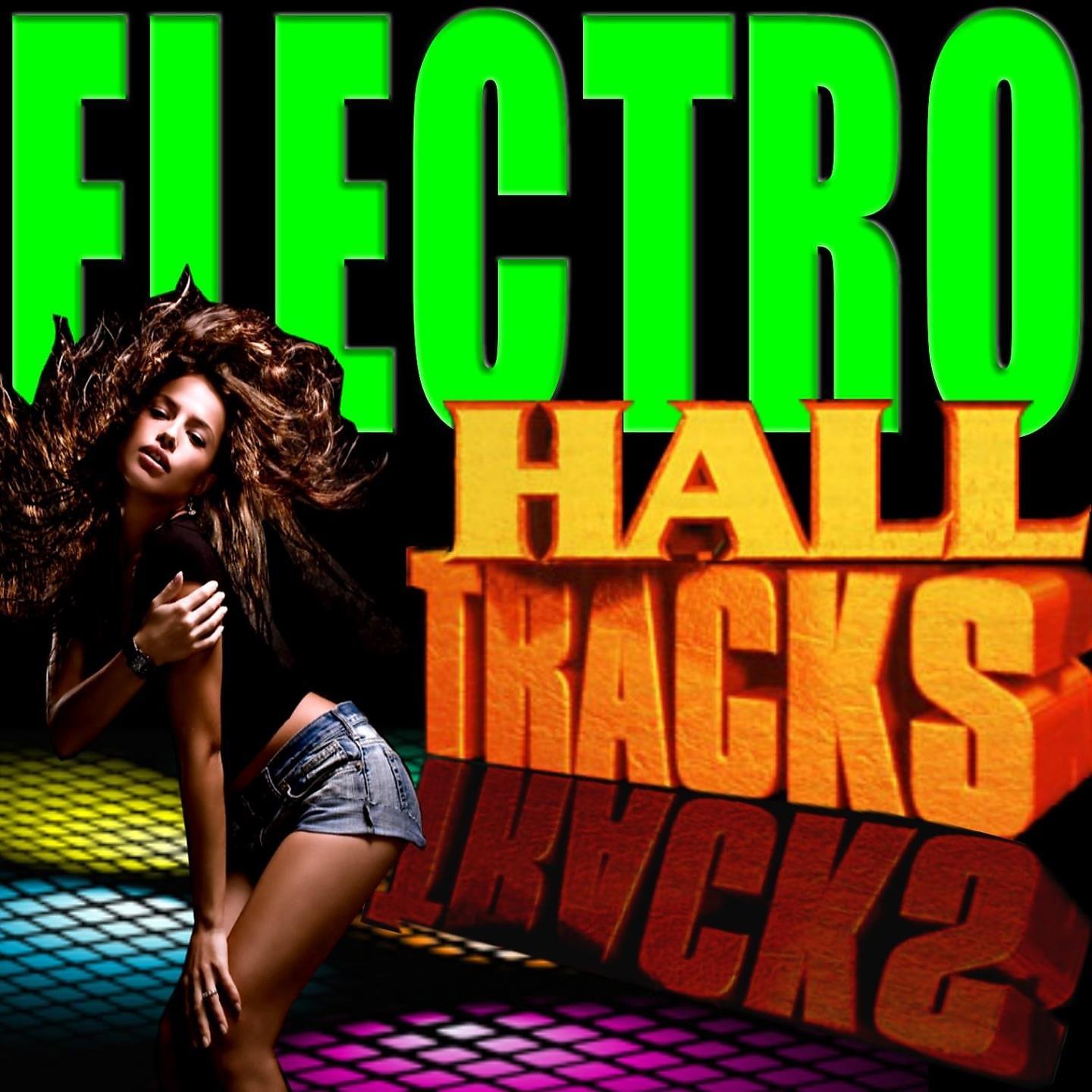 Постер альбома Electro Hall Tracks