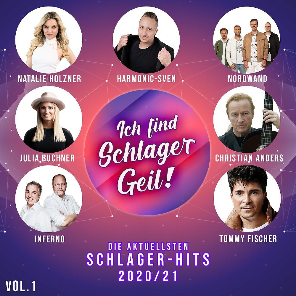 Постер альбома Ich find Schlager Geil, Vol. 1