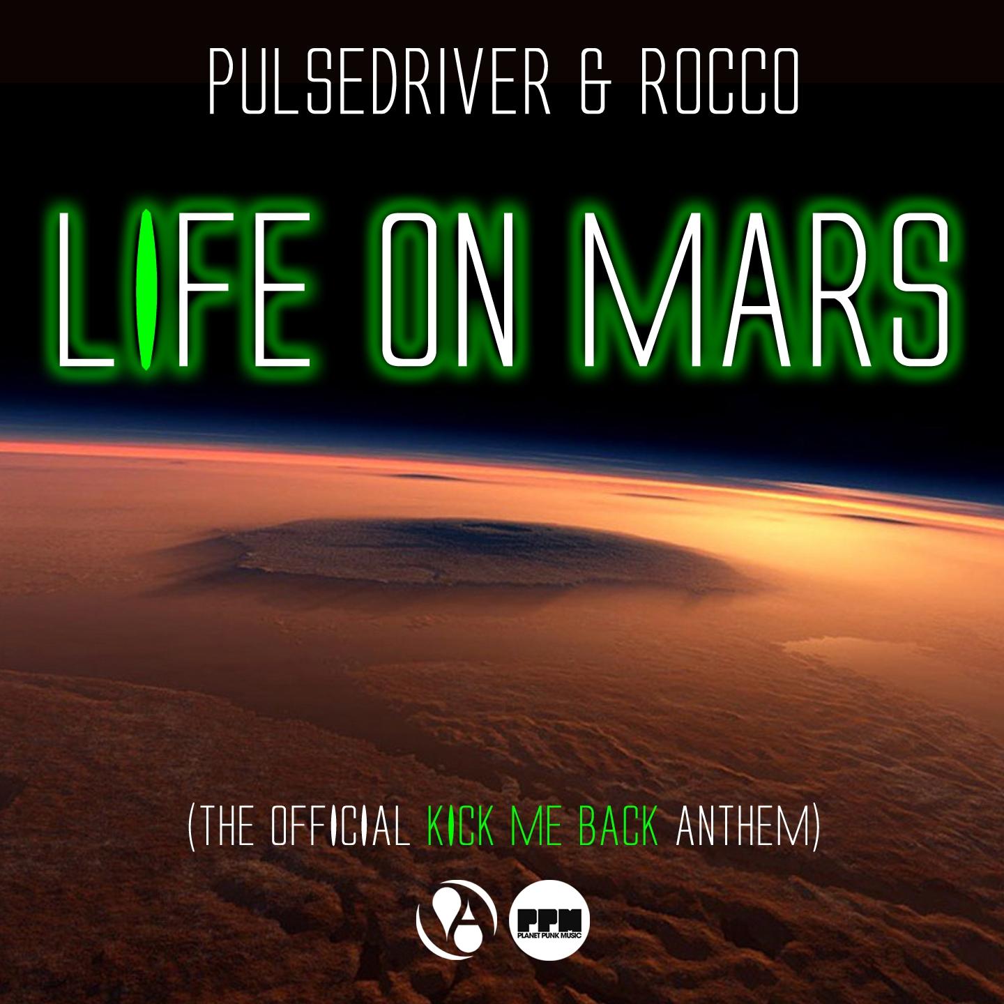 Постер альбома Life on Mars (Official Kick Me Back Anthem)