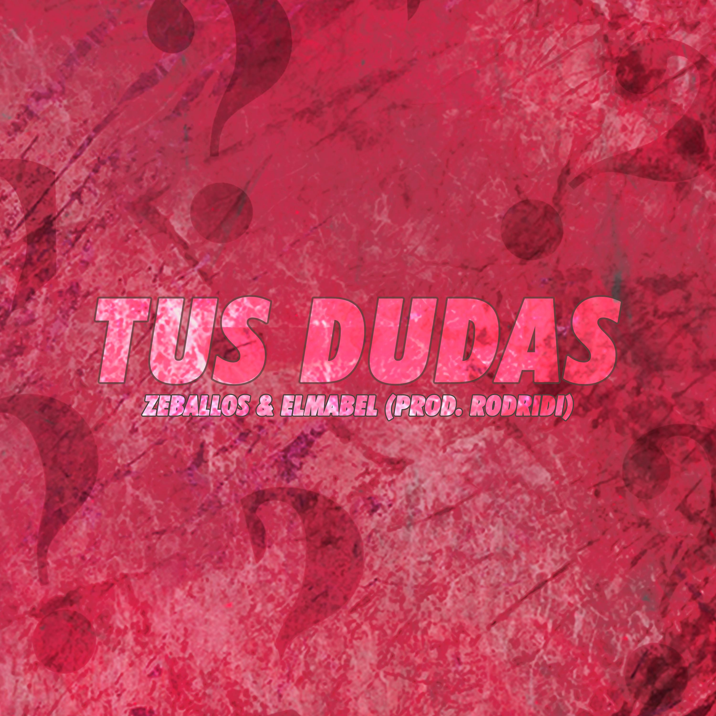 Постер альбома Tus Dudas