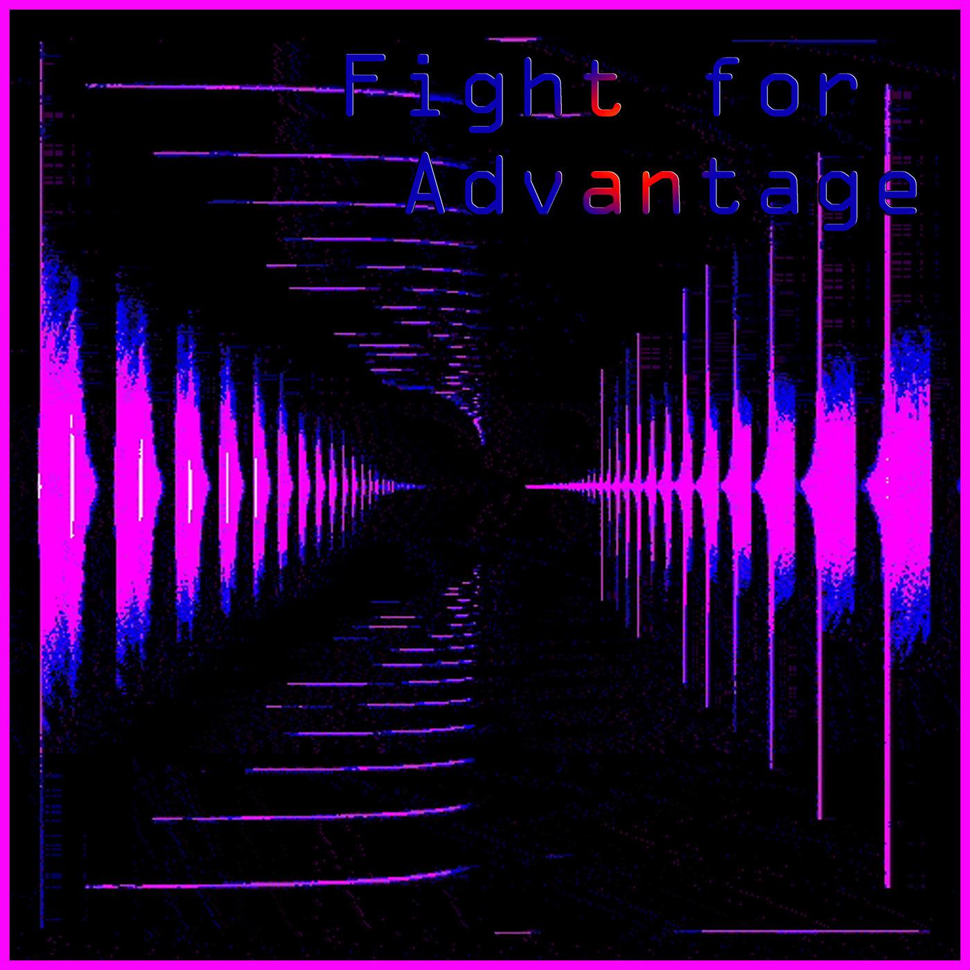 Постер альбома Fight for Advantage