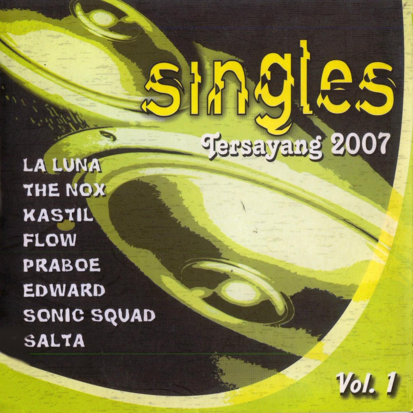 Постер альбома Singles Tersayang 2007, Vol. 1