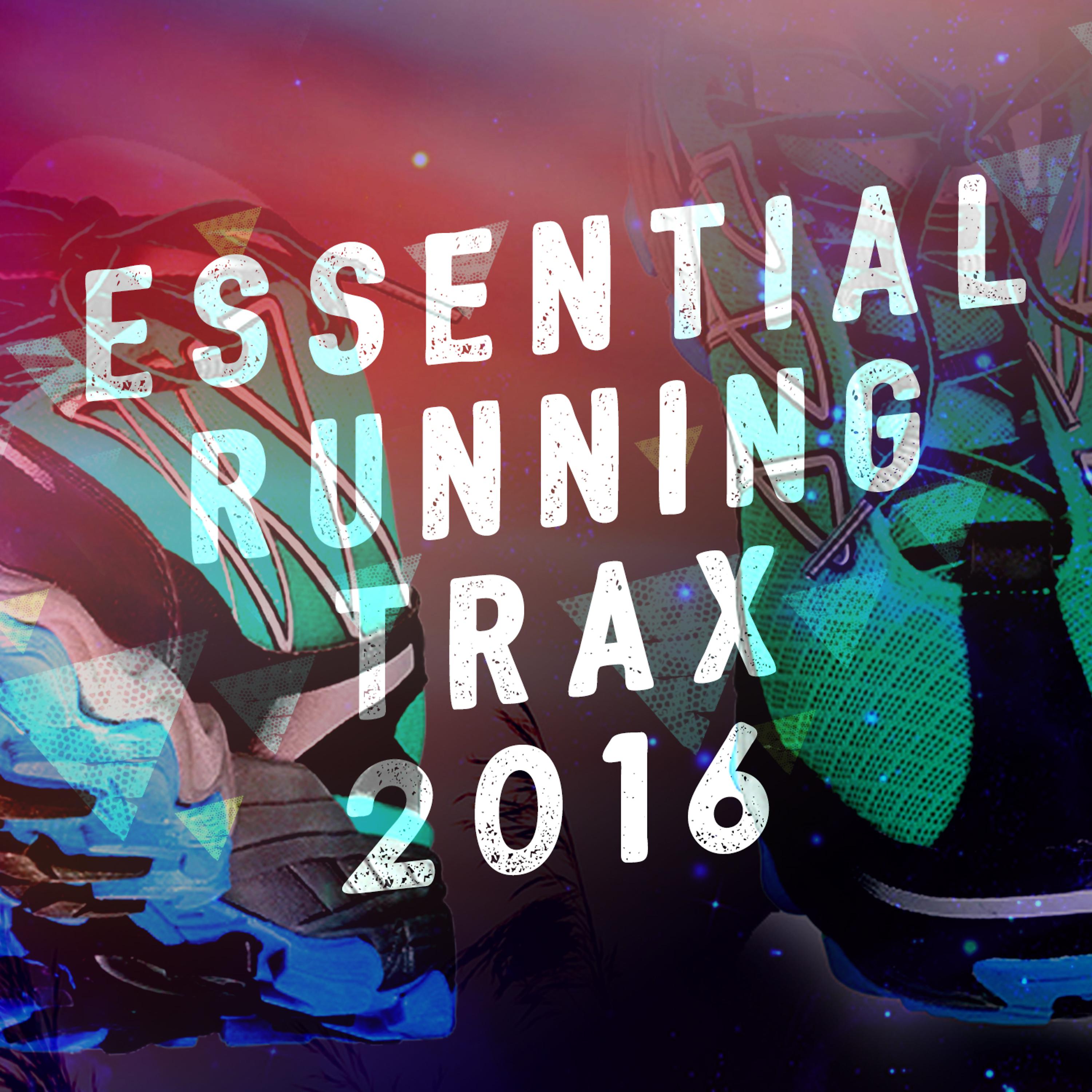 Постер альбома Essential Running Trax 2016