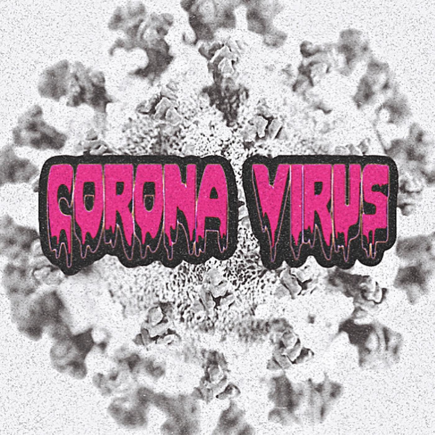 Постер альбома Corona Virus