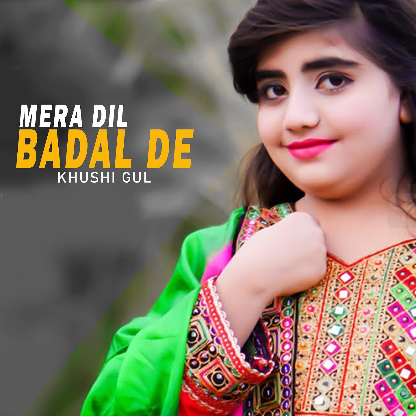 Постер альбома Mera Dil Badal De