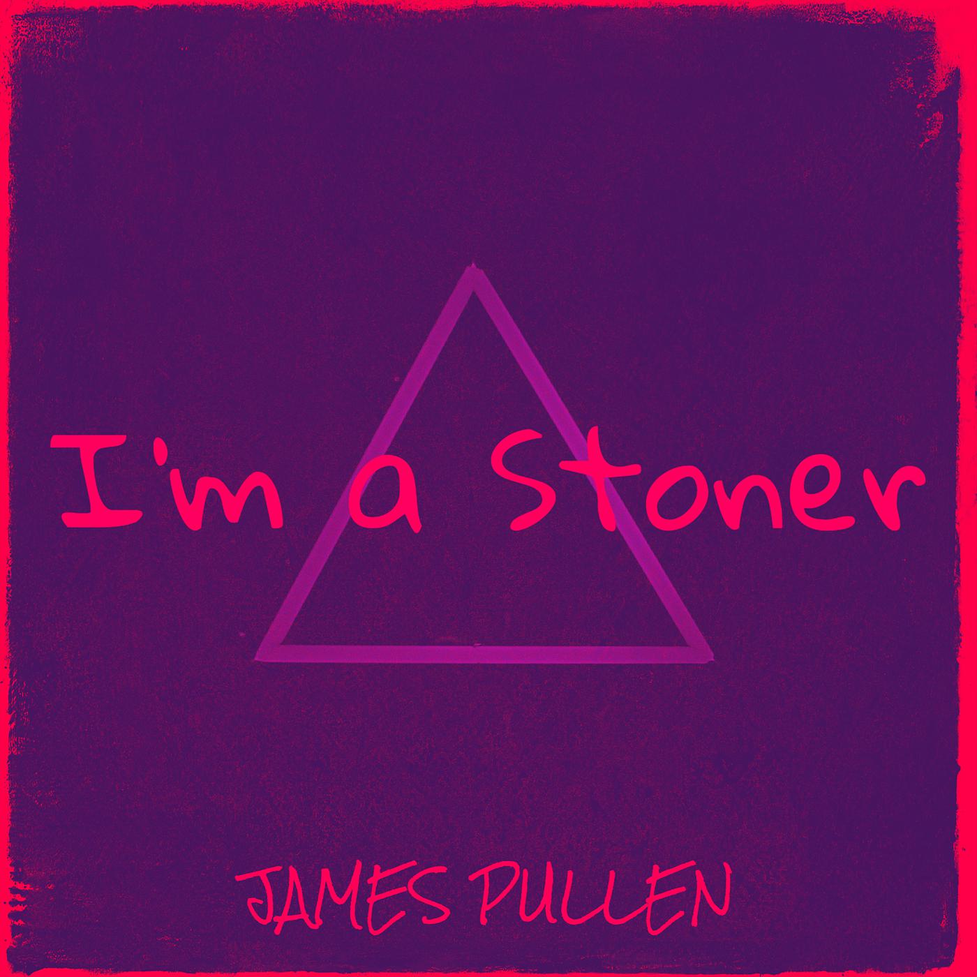 Постер альбома I'm a Stoner