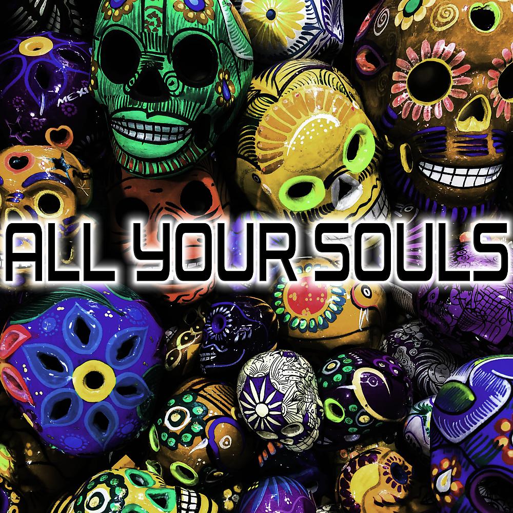 Постер альбома All Your Souls
