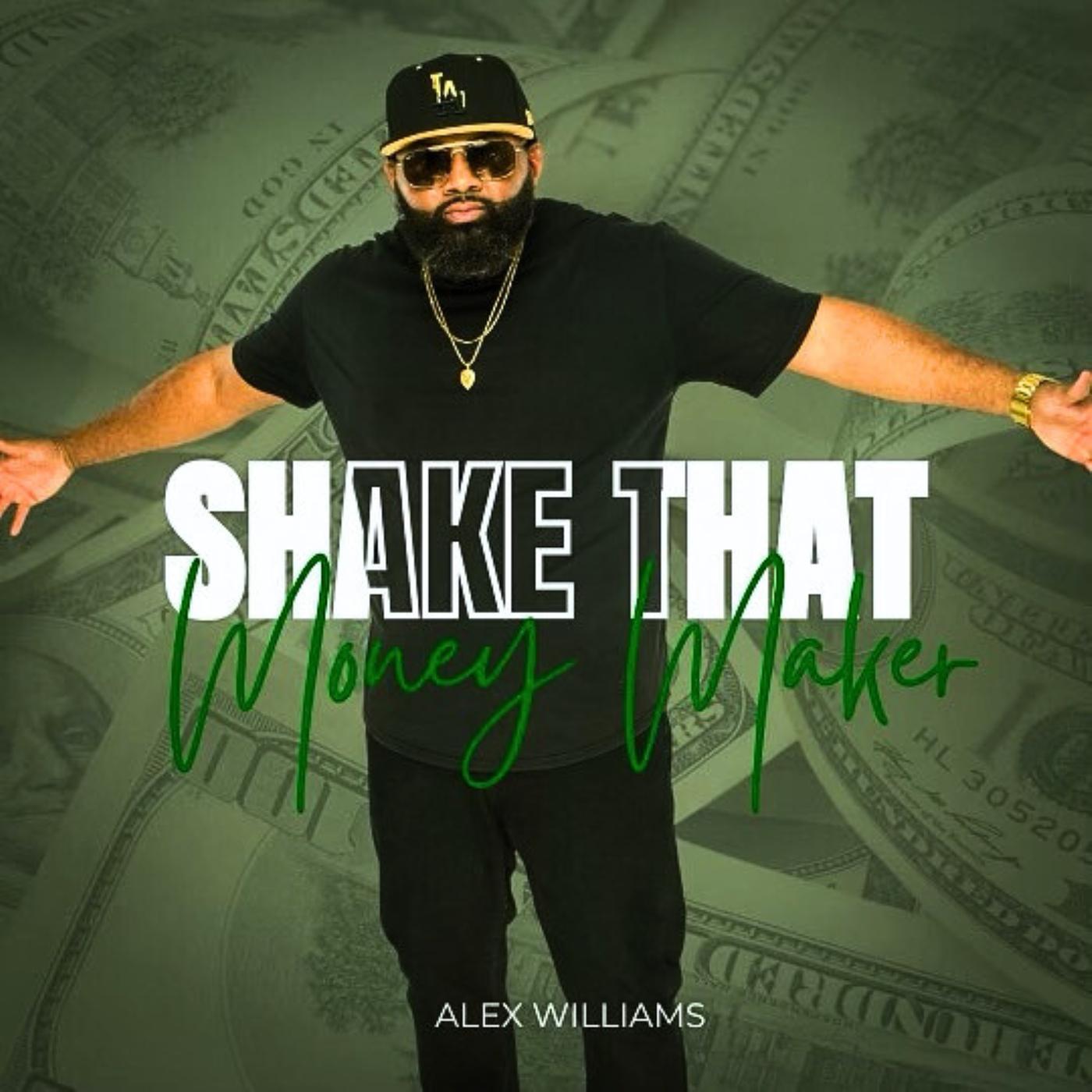 Постер альбома Shake That Money Maker