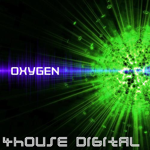 Постер альбома 4house Digital: Oxygen