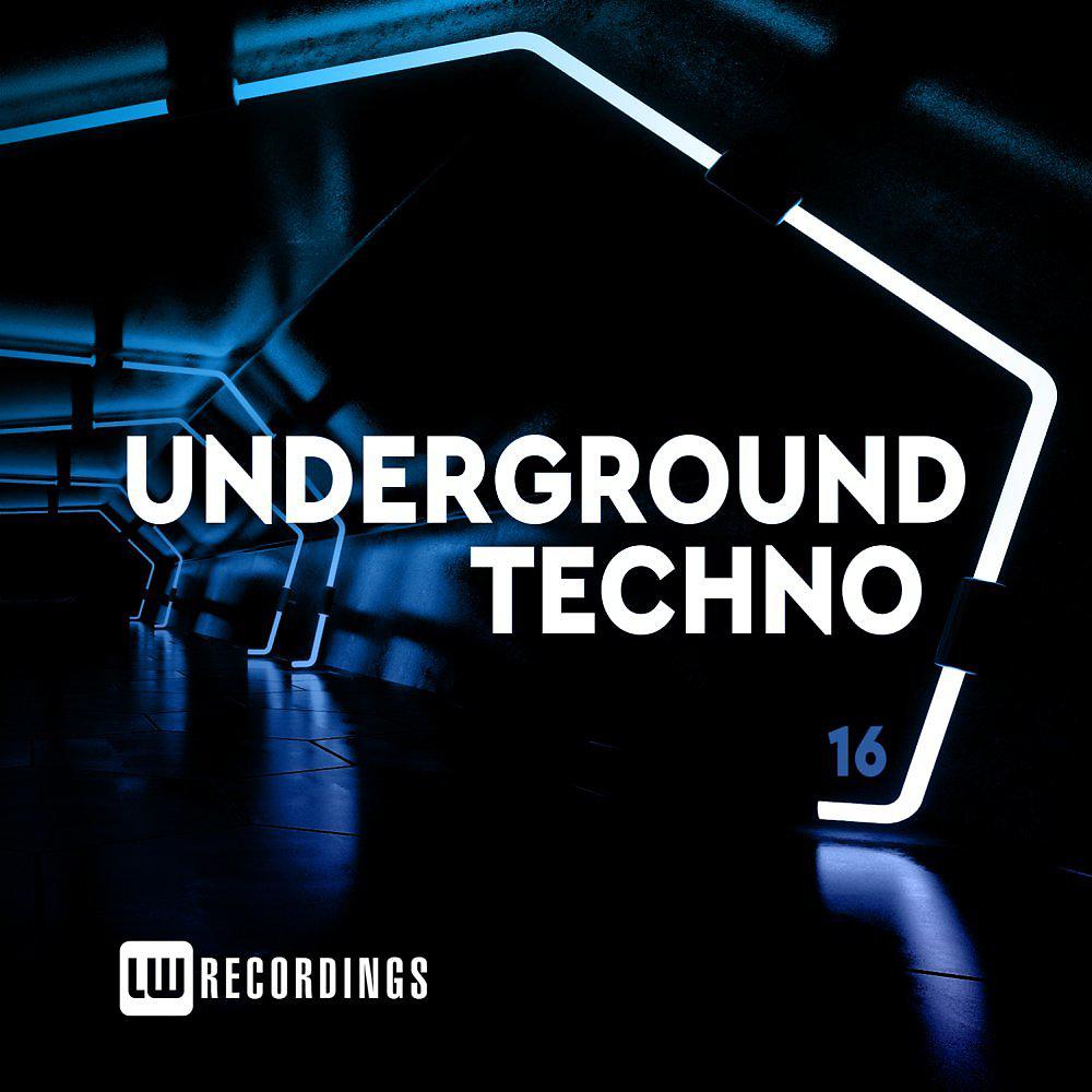 Постер альбома Underground Techno, Vol. 16