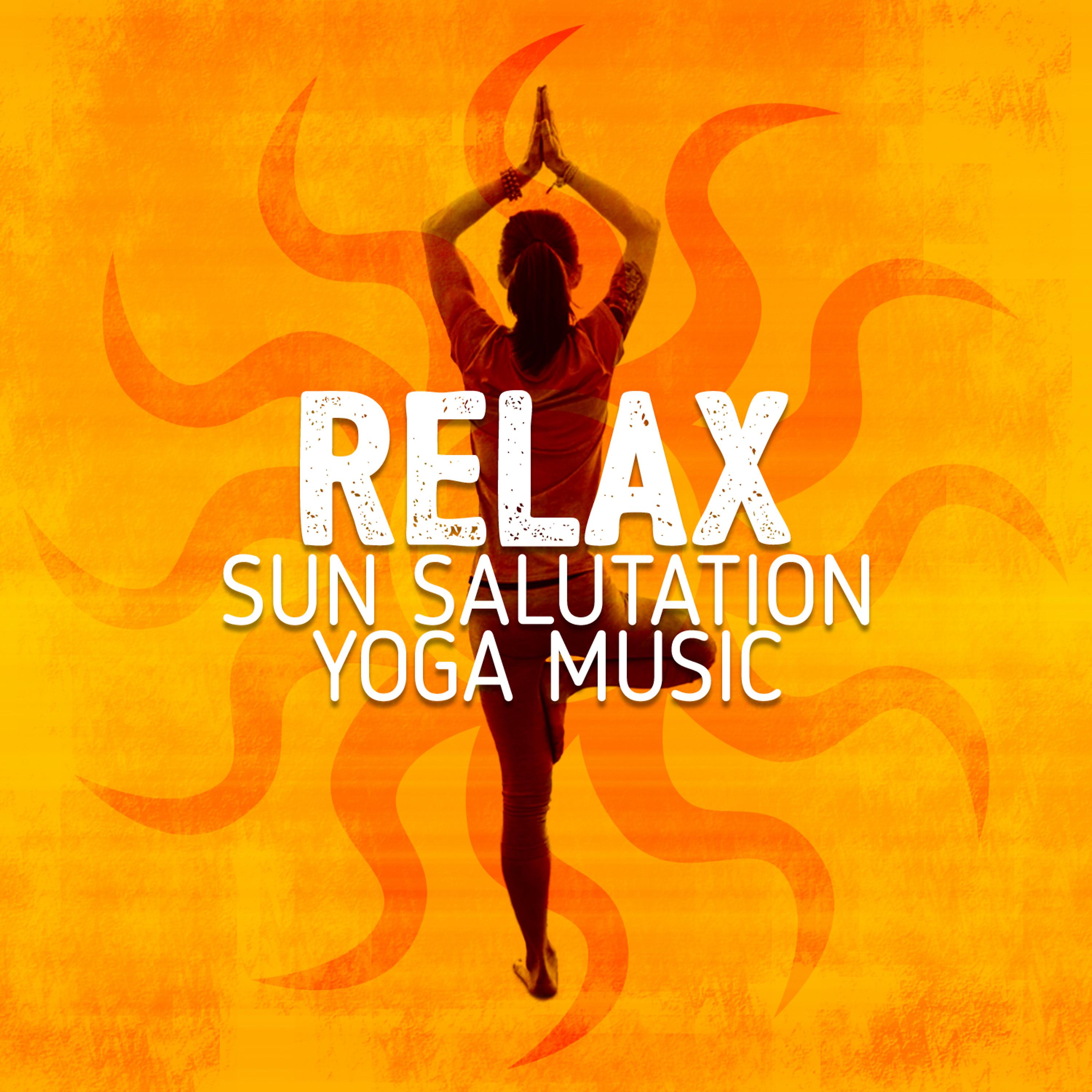 Постер альбома Relax: Sun Salutation Yoga Music