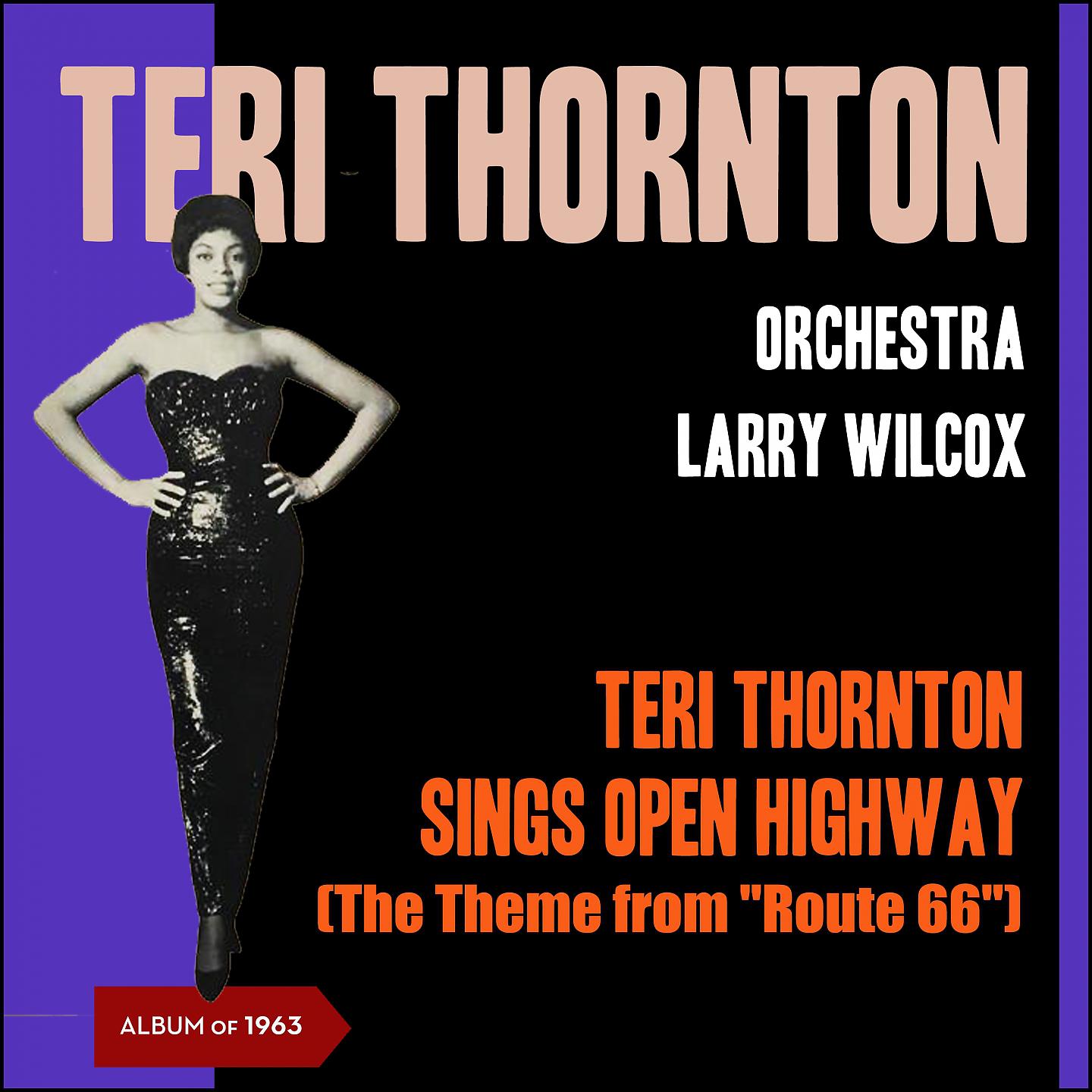 Постер альбома Teri Thornton Sings Open Highway (The Theme from "Route 66")