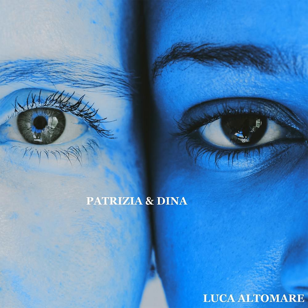 Постер альбома Patrizia & Dina