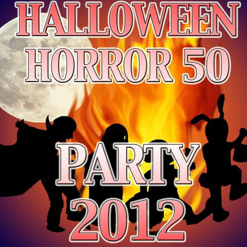Постер альбома Horror Party Halloween 2012