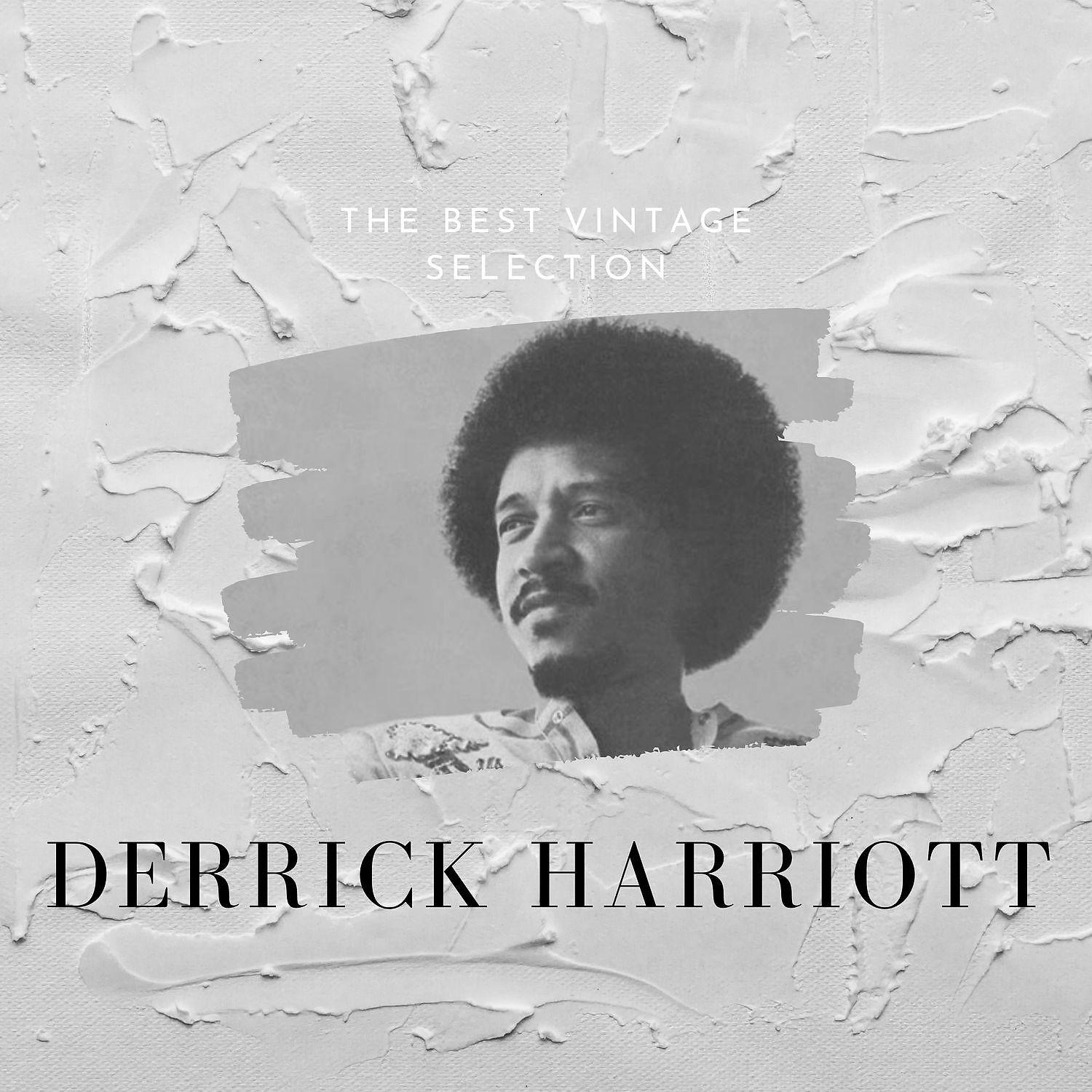 Постер альбома The Best Vintage Selection - Derrick Harriott