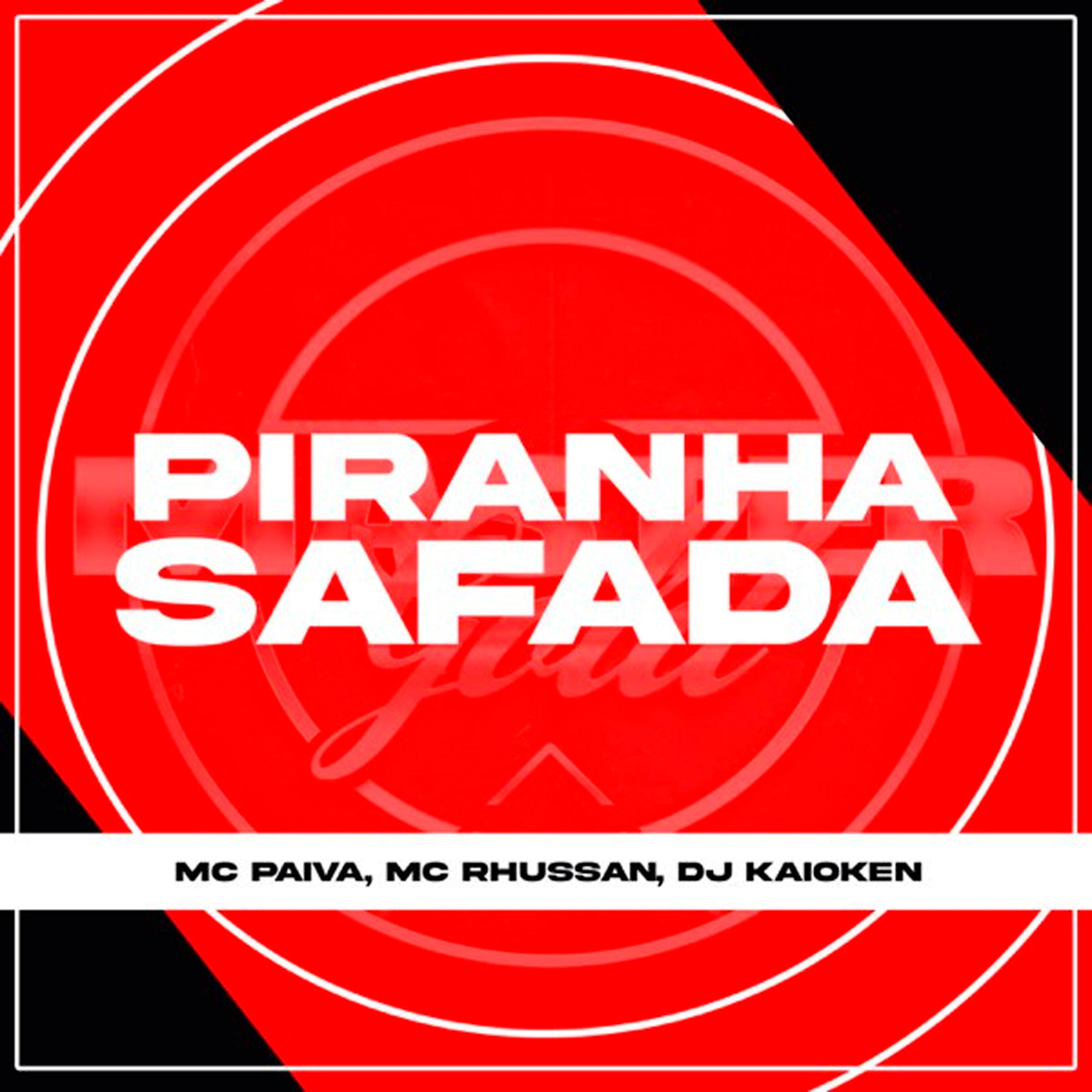Постер альбома Piranha Safada