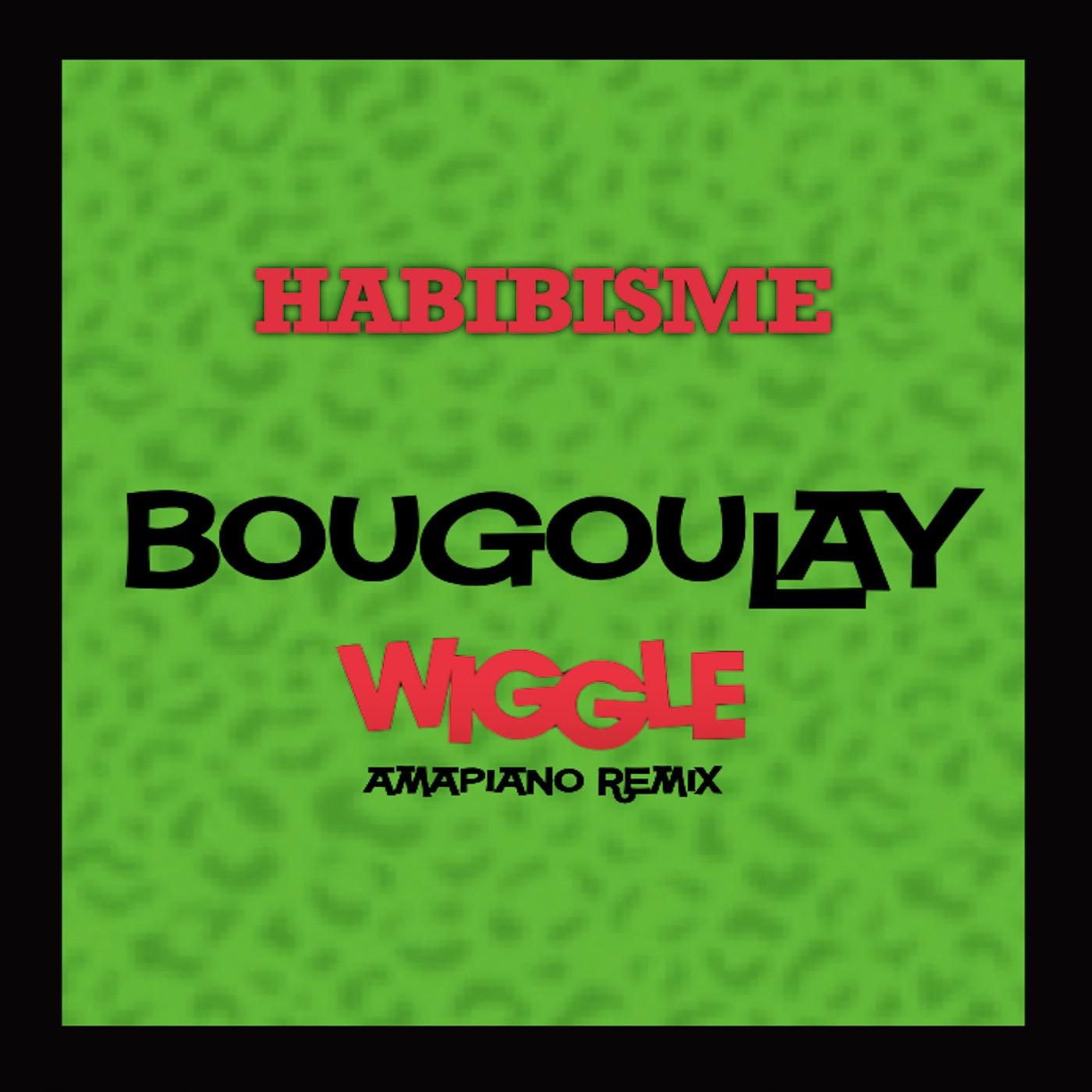 Постер альбома Bougoulay Wiggle ( Amapiano Remix )