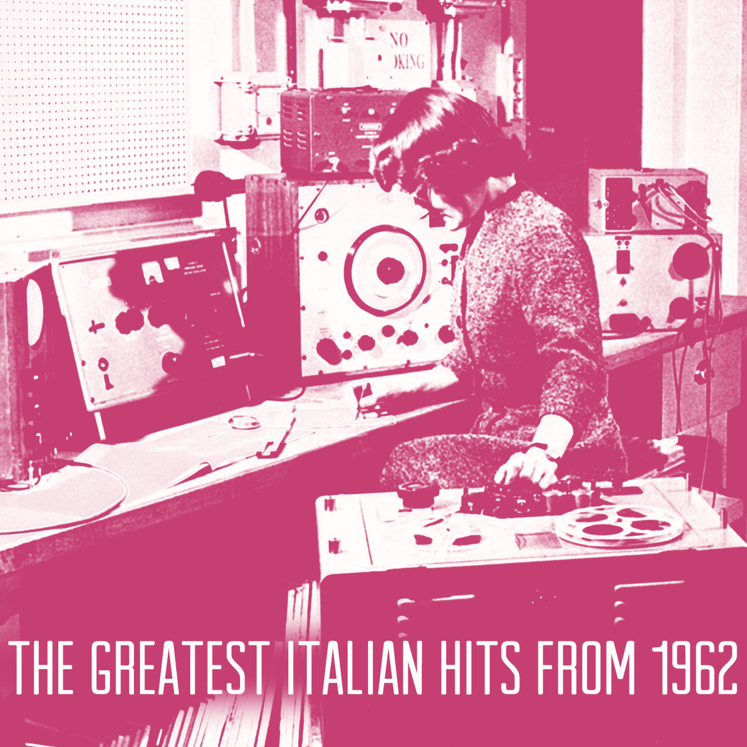 Постер альбома The Greatest Italian Hits from 1962