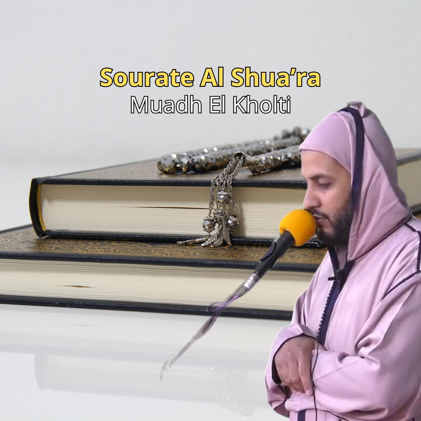 Постер альбома Sourate Al Shua'ra