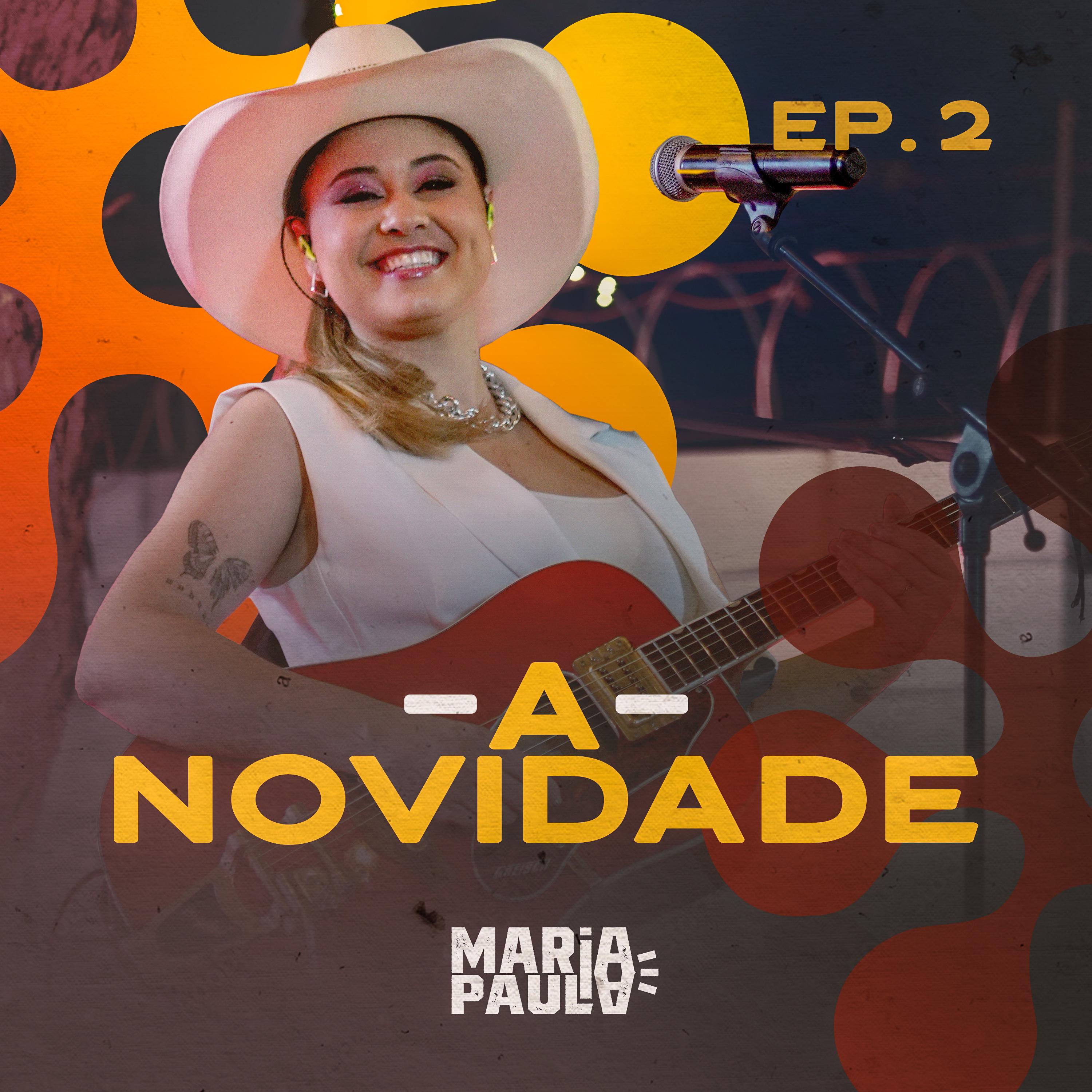 Постер альбома A Novidade, Ep. 2