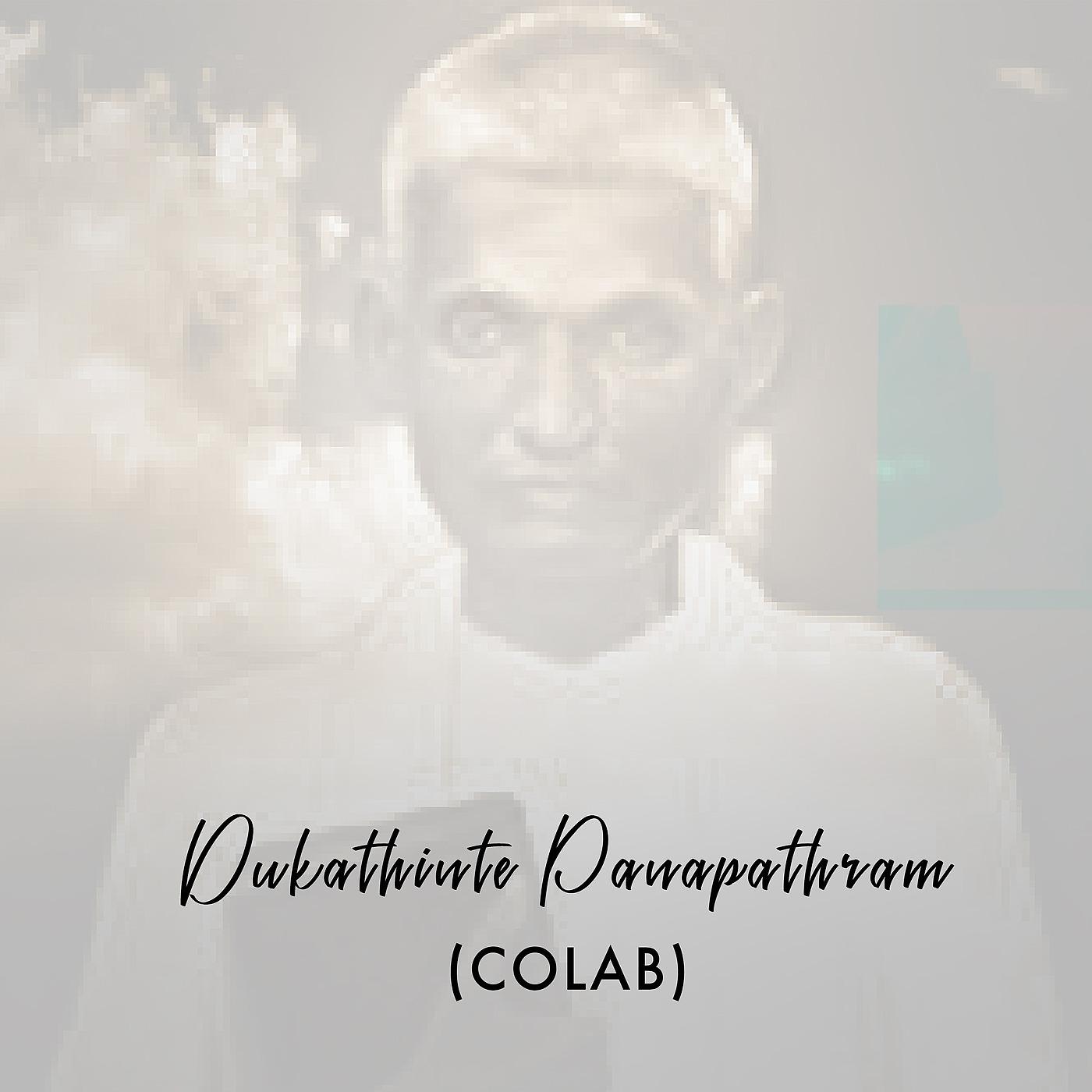 Постер альбома Dukathinte Panapathram (Colab)