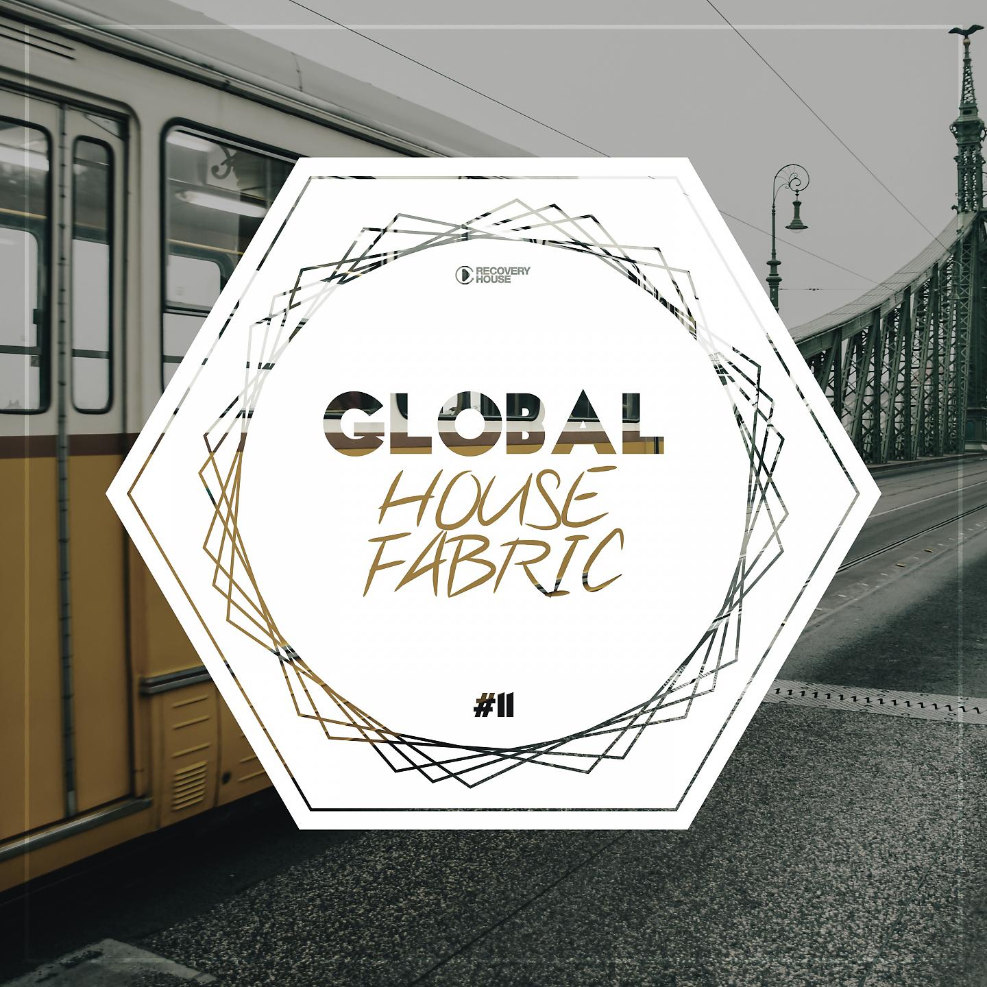 Постер альбома Global House Fabric, Pt. 11