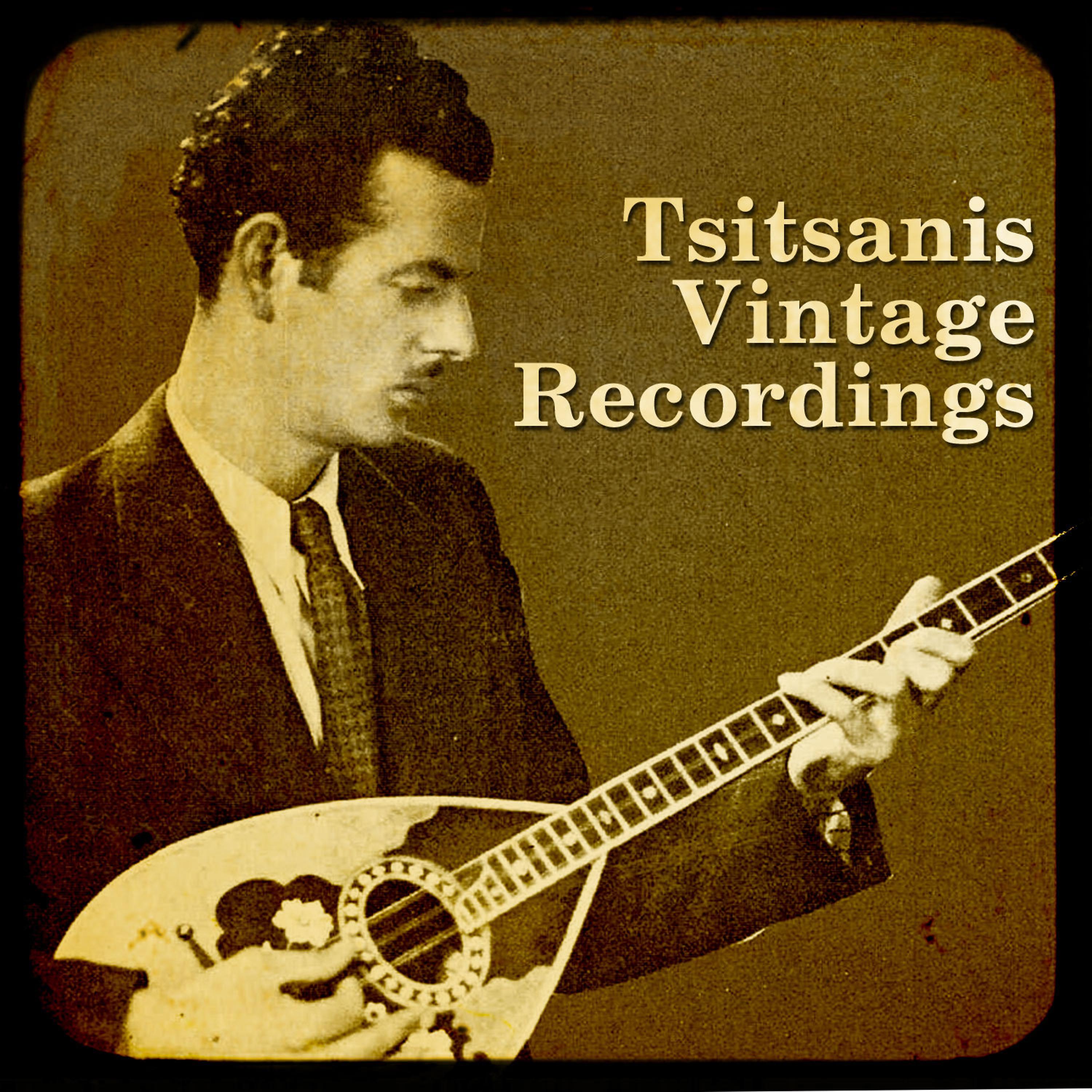 Постер альбома Tsitsanis Vintage Recordings