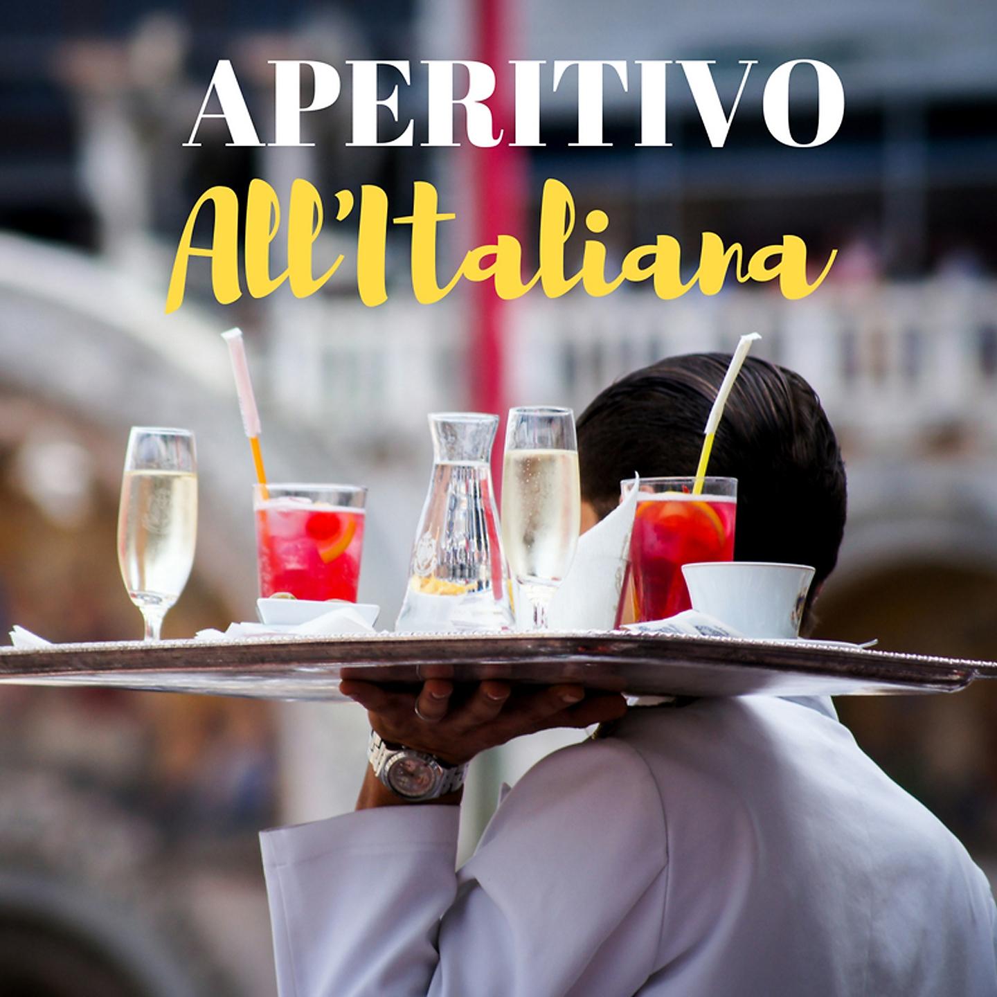 Постер альбома Aperitivo all'italiana