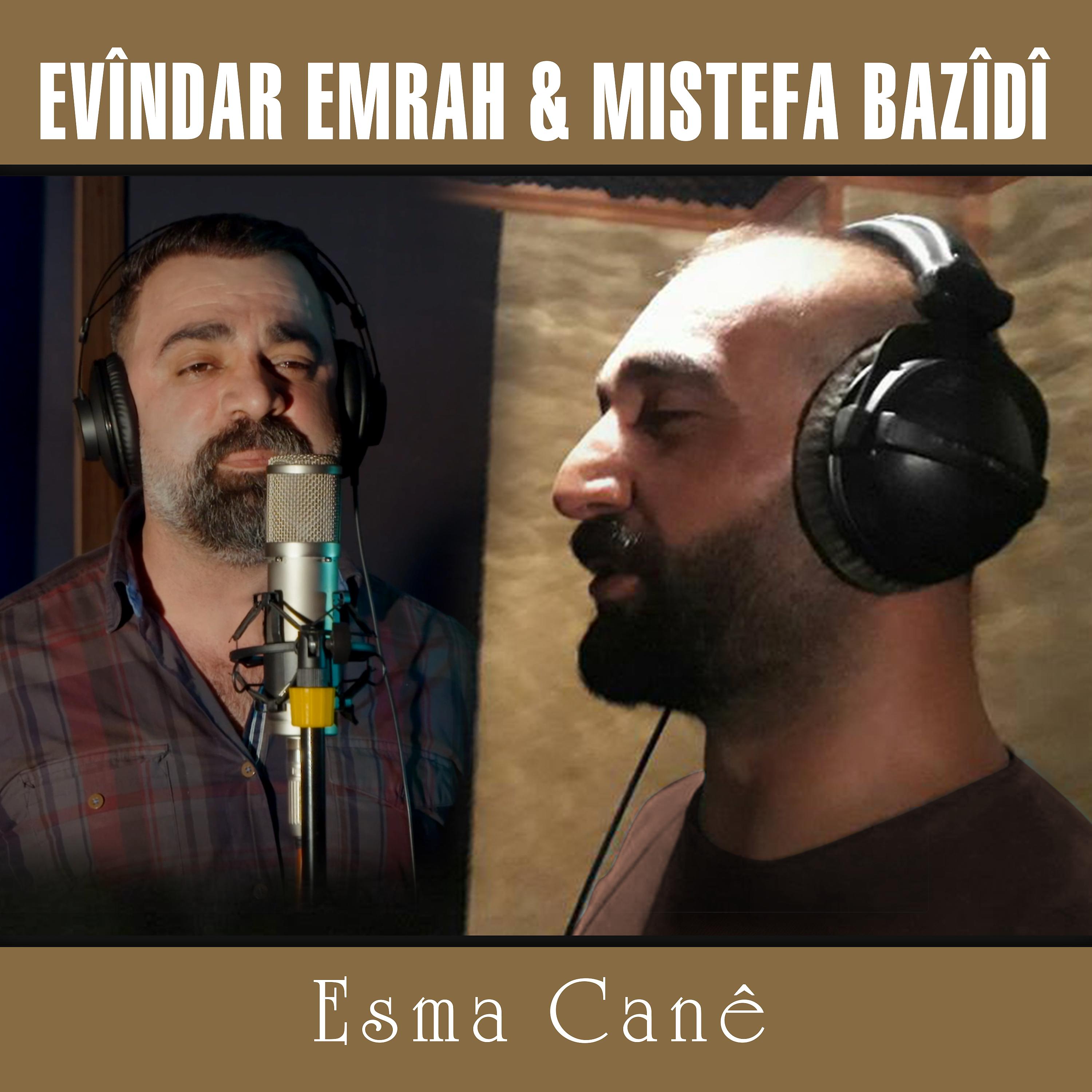 Постер альбома Esma Canê
