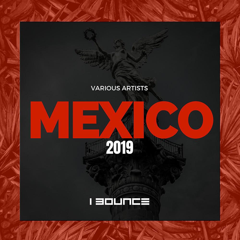 Постер альбома Mexico 2019
