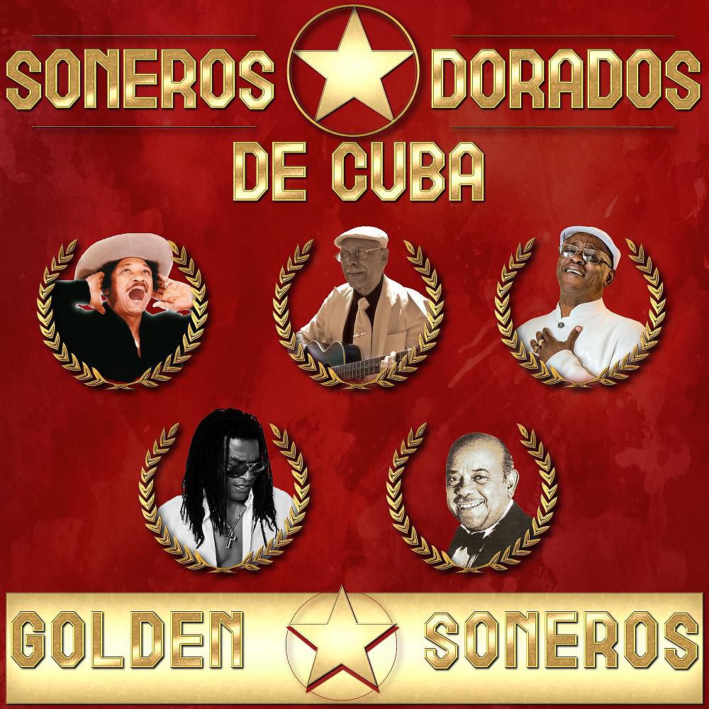 Постер альбома Soneros Dorados de Cuba (Golden Soneros from Cuba)