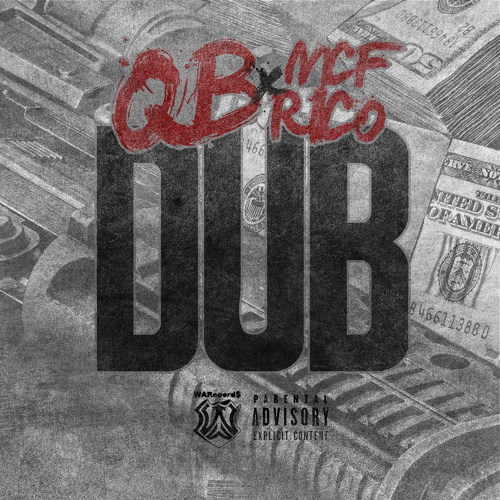 Постер альбома Dub (feat. MCF Rico)