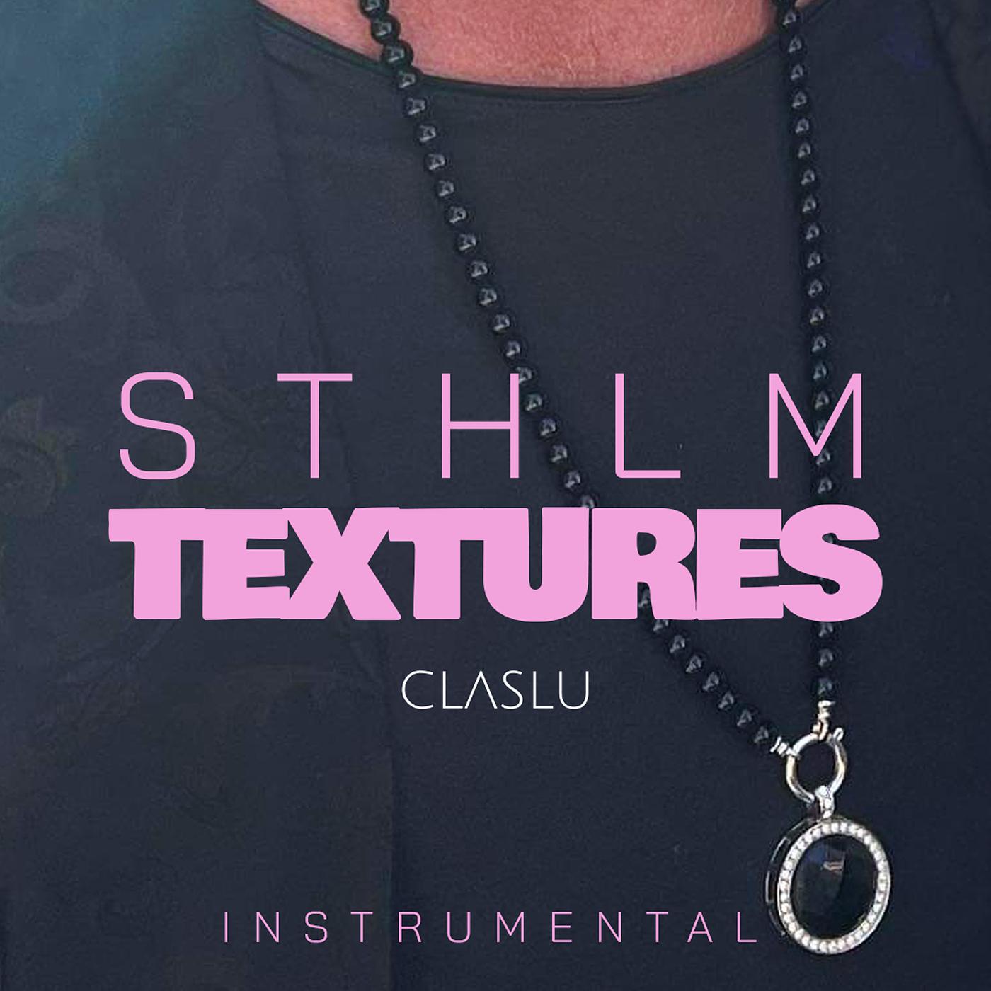 Постер альбома Sthlm Textures (Instrumental)