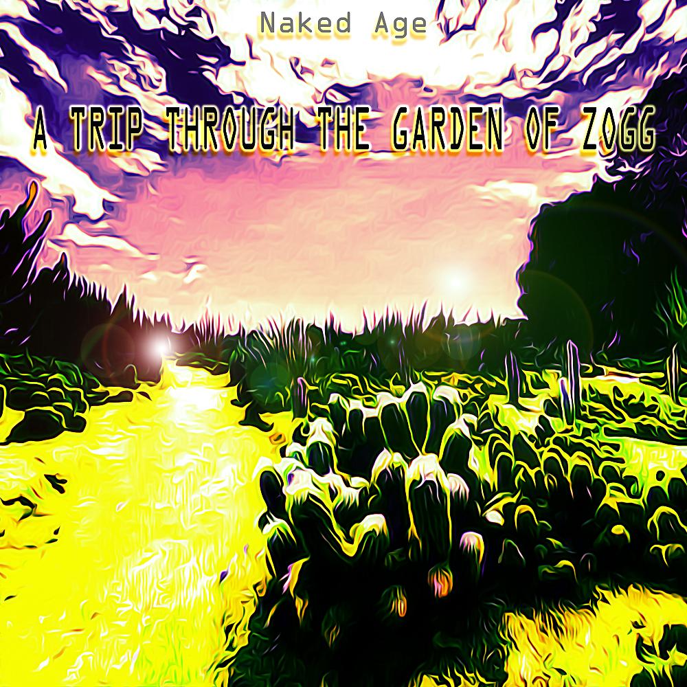 Постер альбома A Trip Through The Garden of ZOGG
