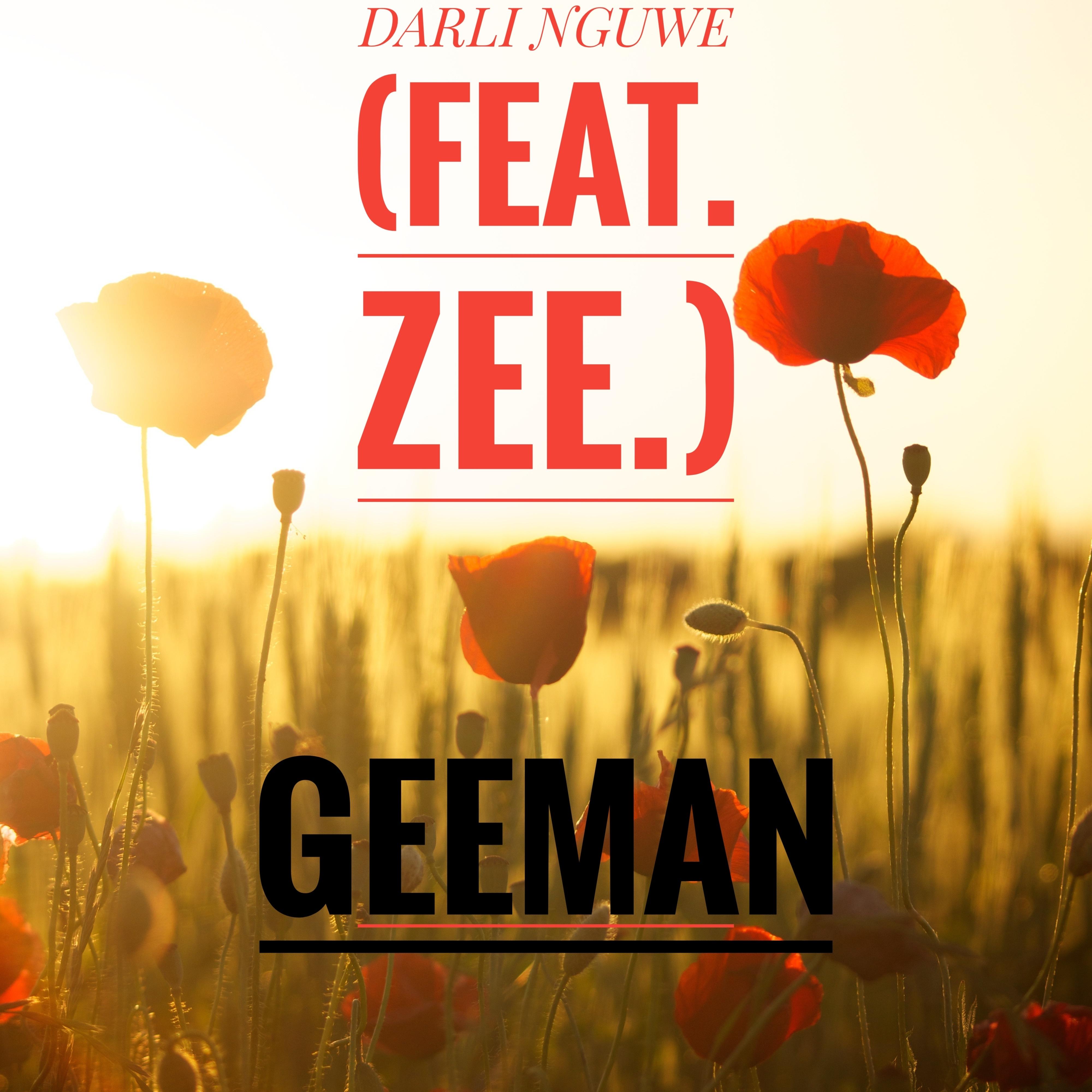 Постер альбома Darli Nguwe (feat. Zee.)