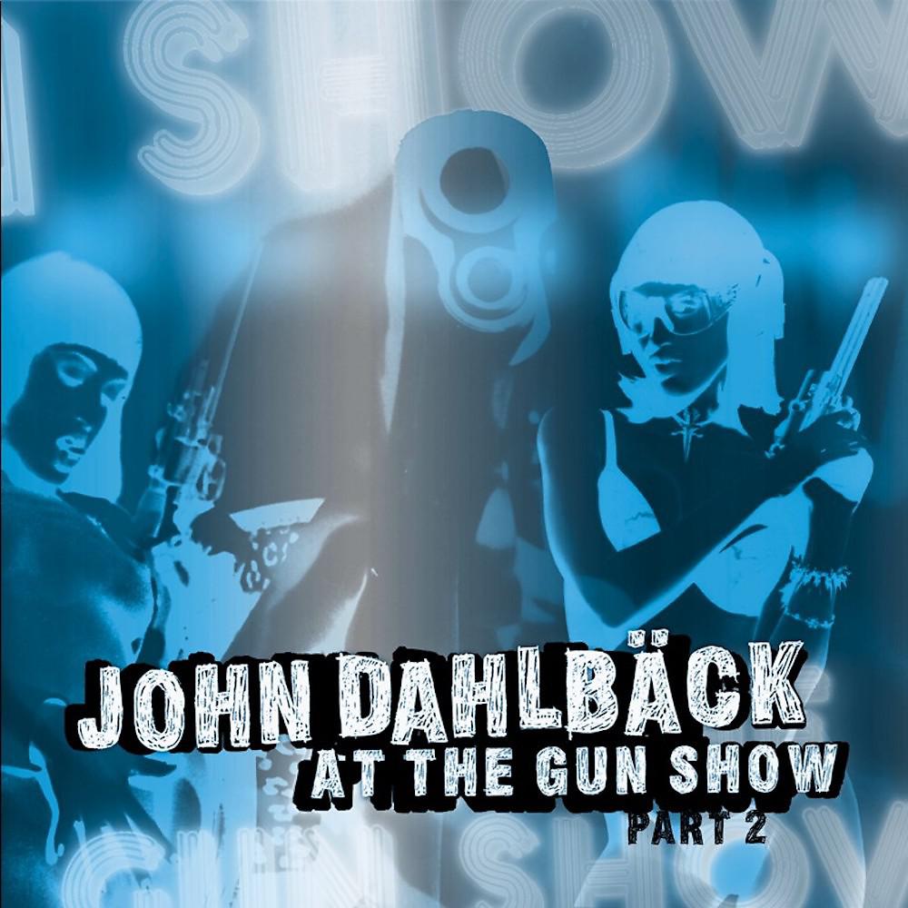 Постер альбома At the Gun Show Part II