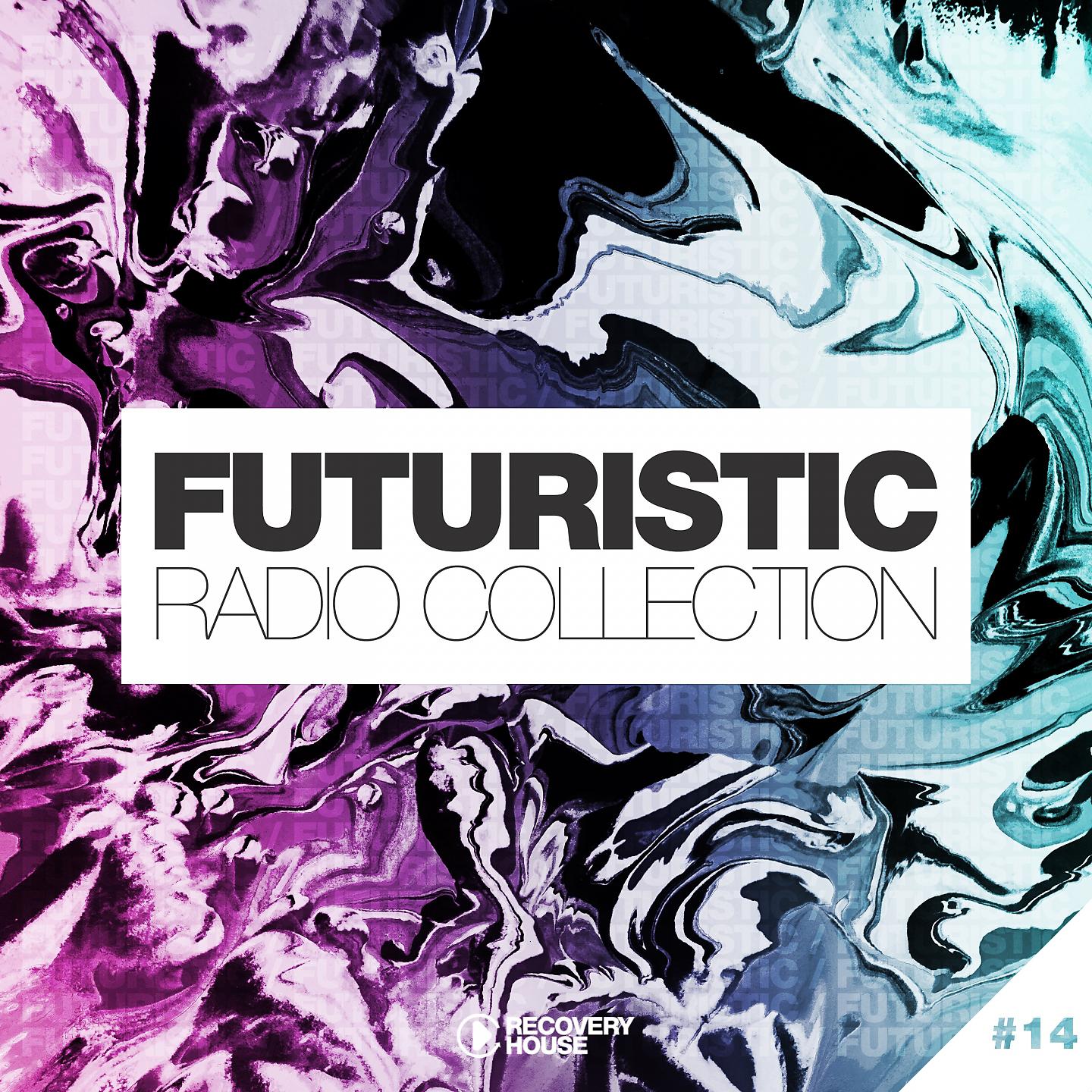 Постер альбома Futuristic Radio Collection #14